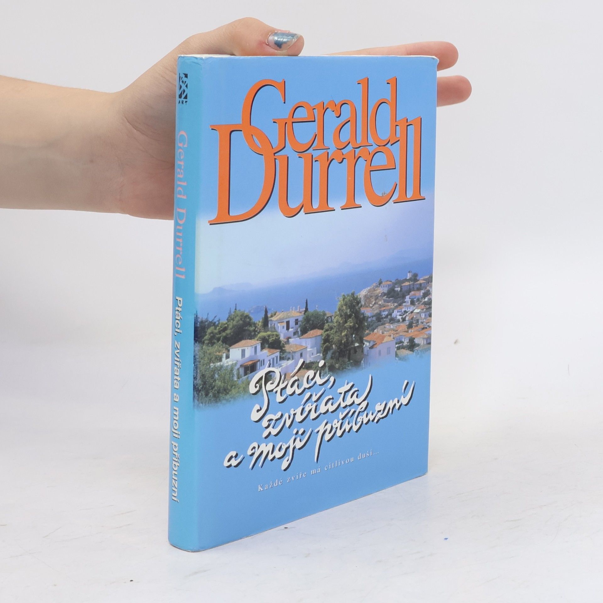 Gerald Durrell Ptáci, zvířata a moji příbuzní