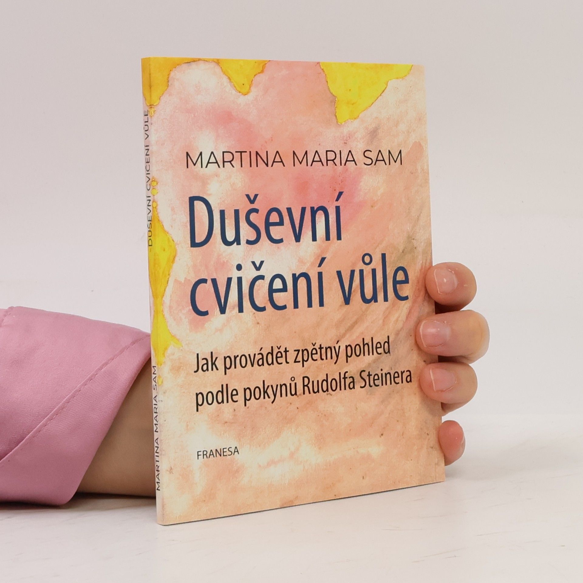 Martina Maria Sam Duševní cvičení vůle