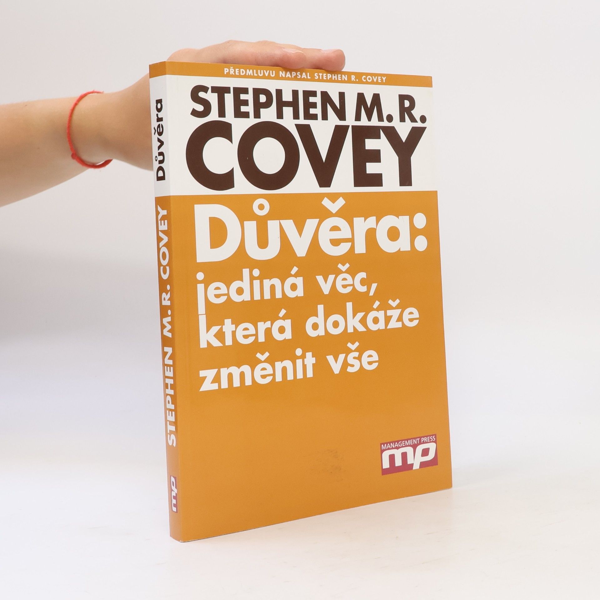 Stephen M. R. Covey Důvěra