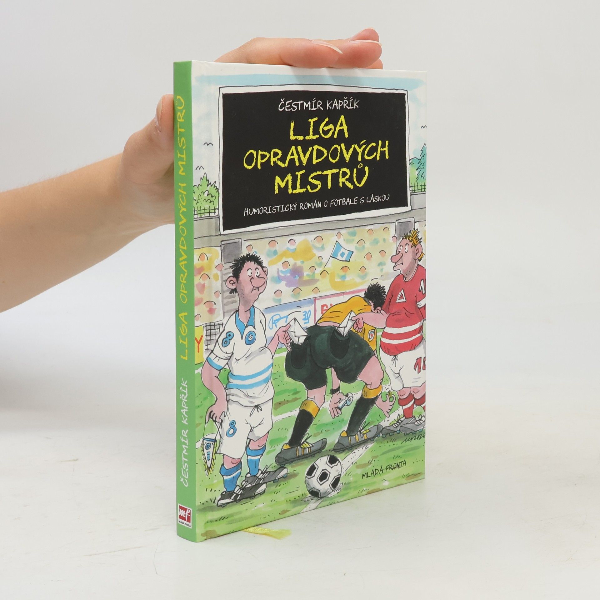 Čestmír Kapřík Liga opravdových mistrů