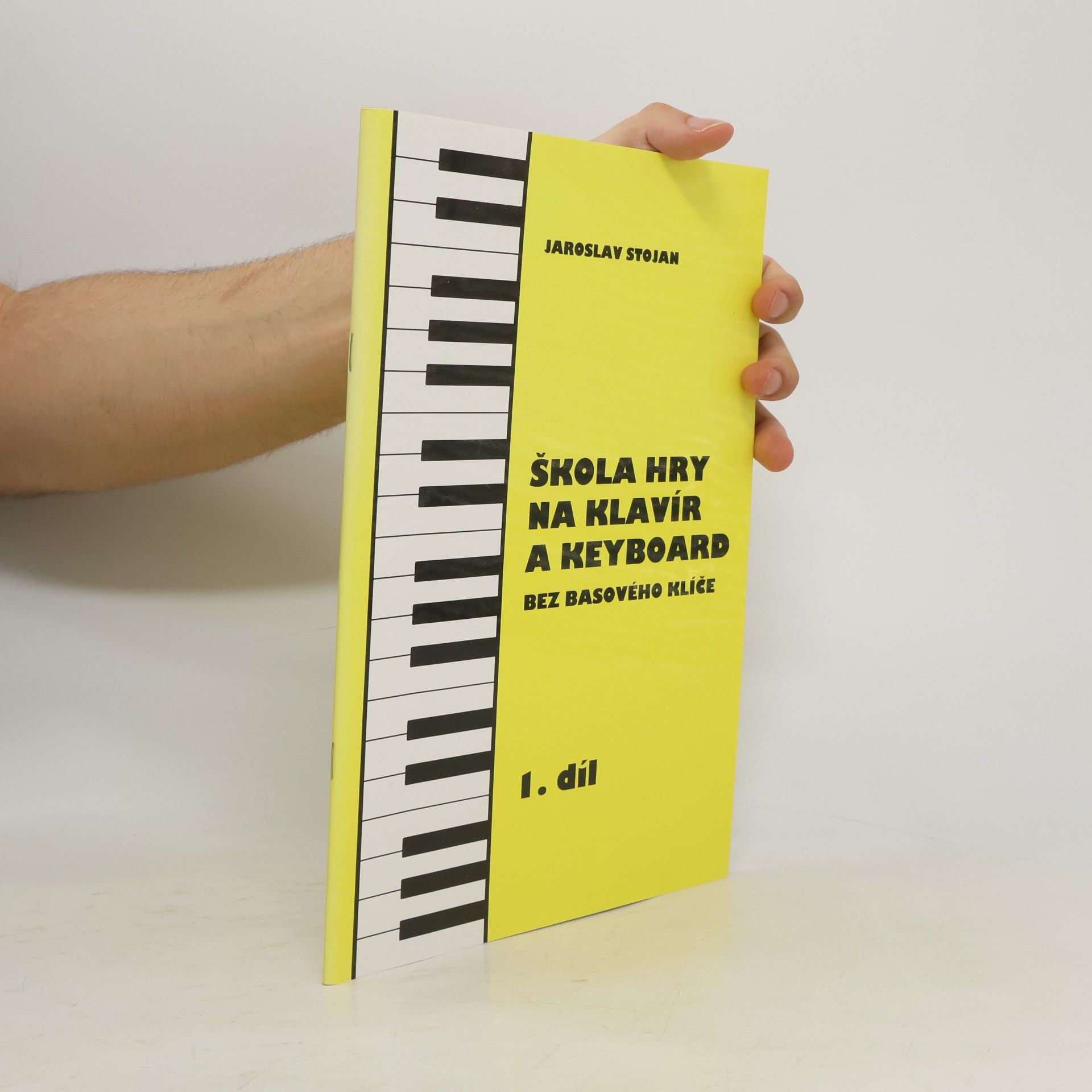 Škola hry na klavír a keyboard bez basového klíče. 1. díl