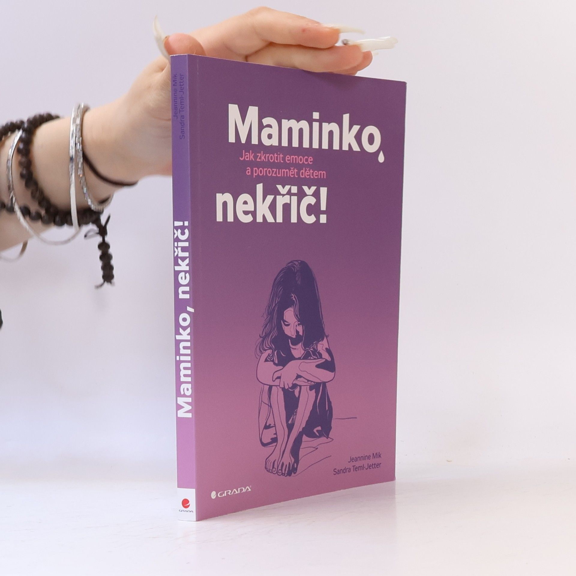 Jeannine Mik Maminko, nekřič! : jak zkrotit emoce a porozumět dětem