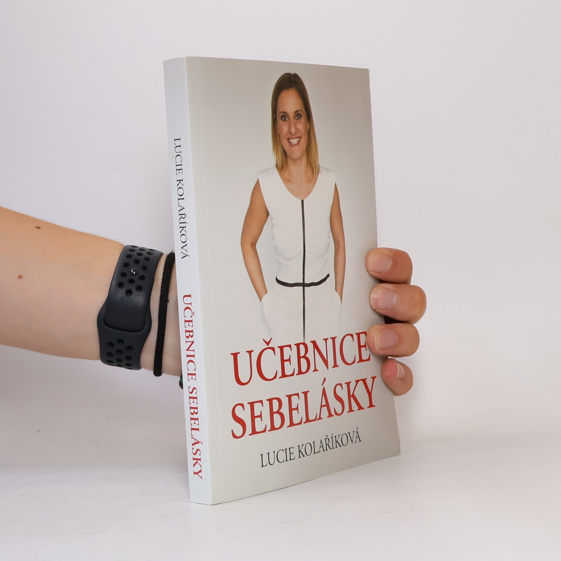 Lucie Kolaříková Učebnice sebelásky