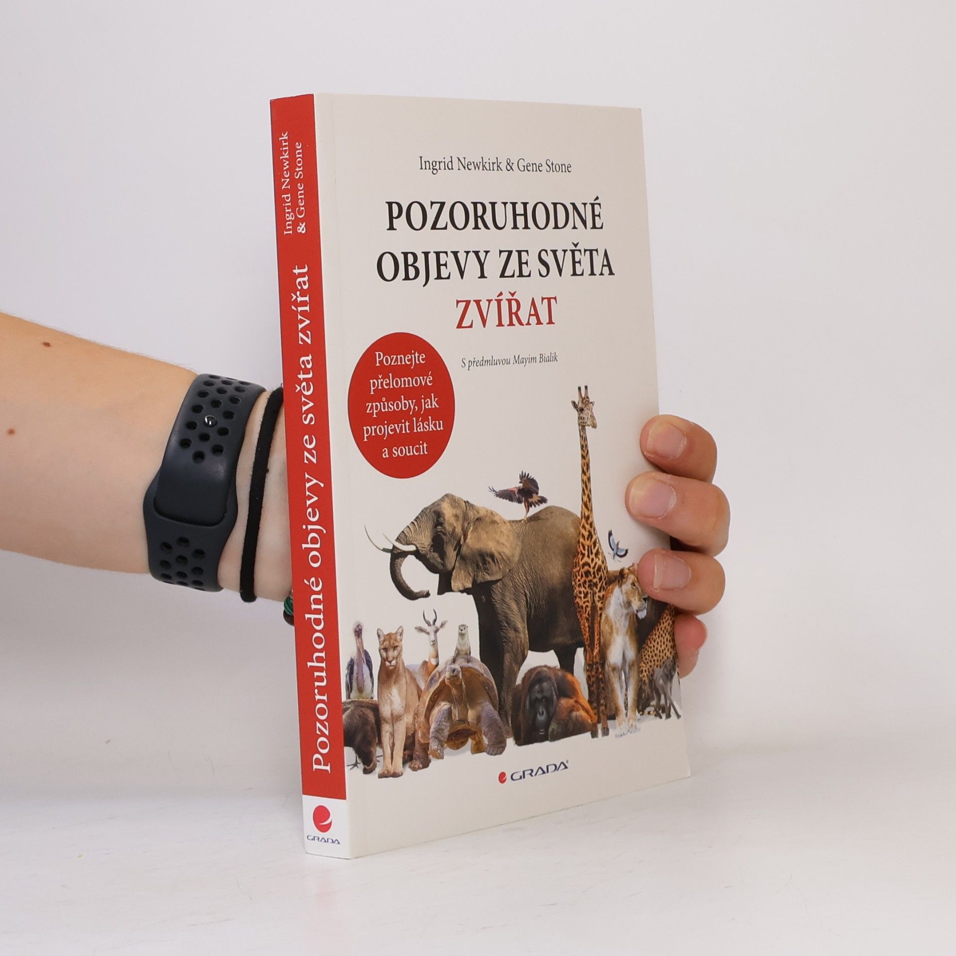 Ingrid Newkirk Pozoruhodné objevy ze světa zvířat