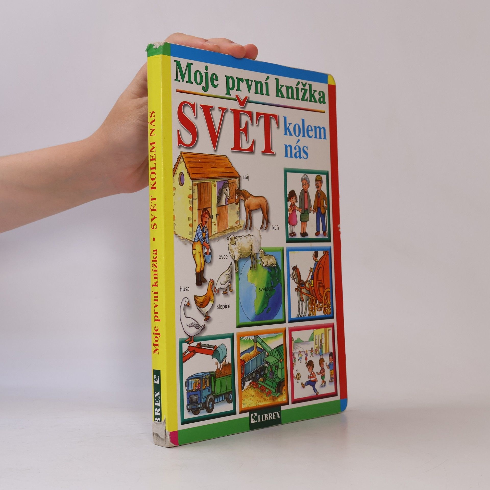Collectif d'auteurs Moje první knížka : Svět kolem nás