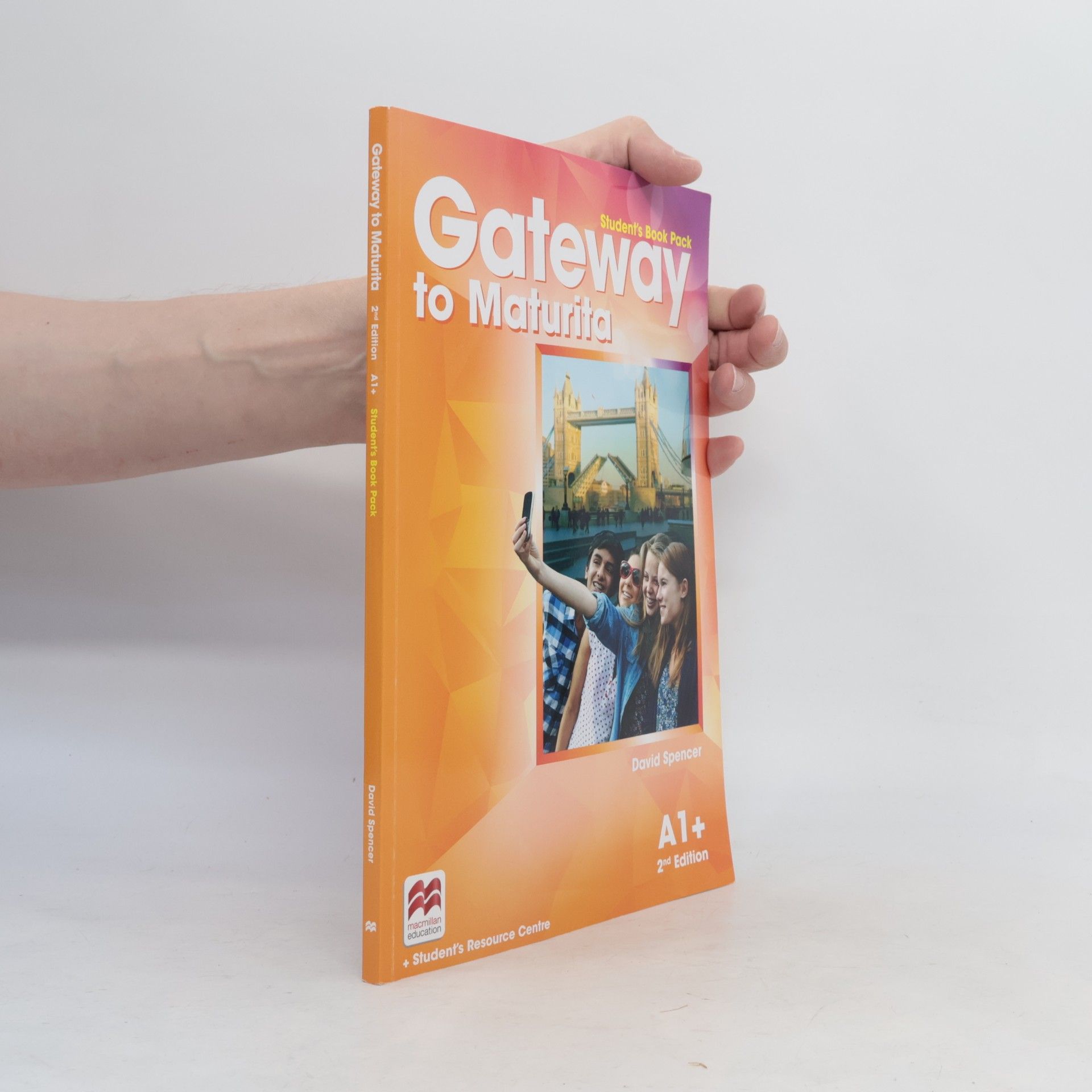 David Spencer Gateway to maturita : A1+. Student's book
