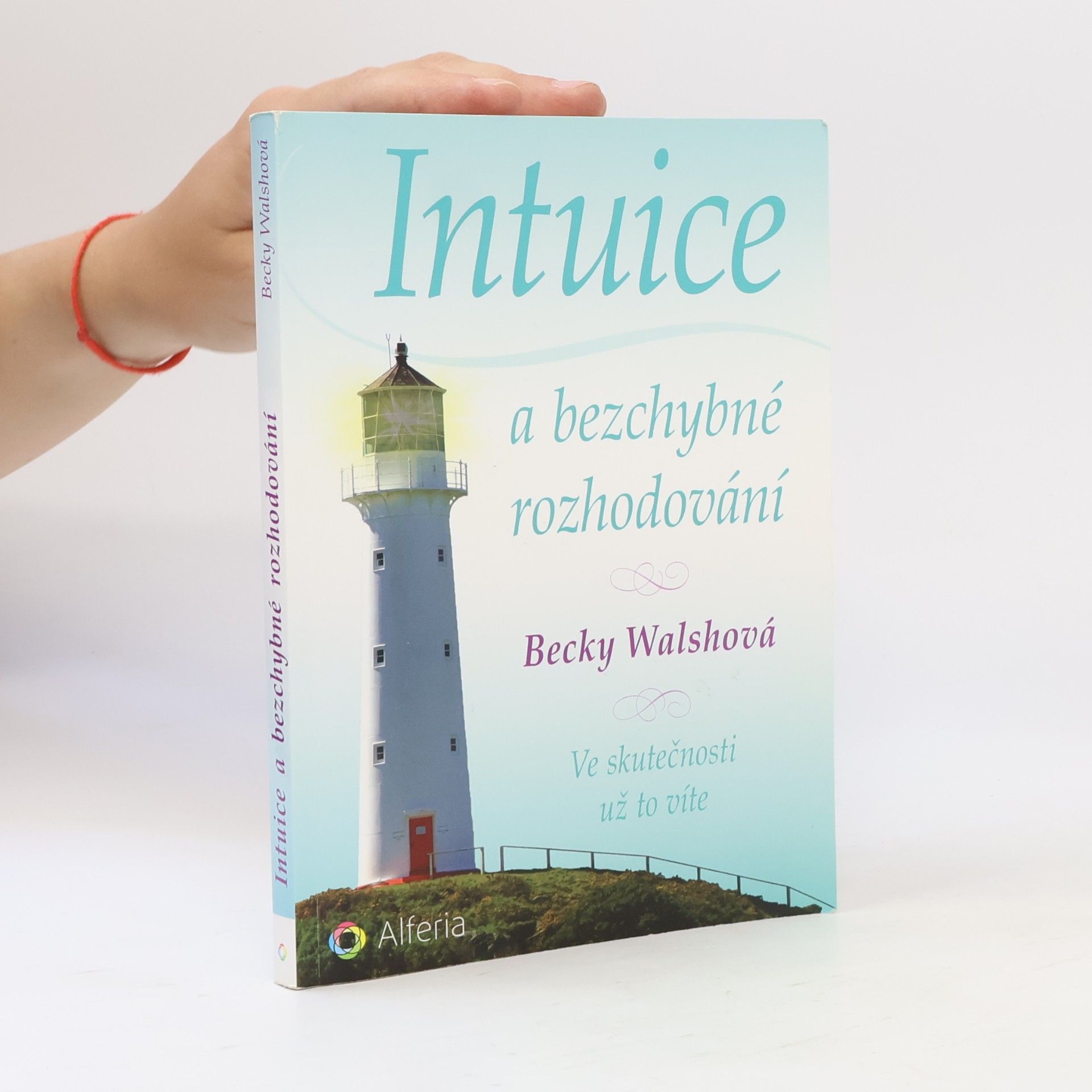 Intuice a bezchybné rozhodování. Ve skutečnosti už to víte