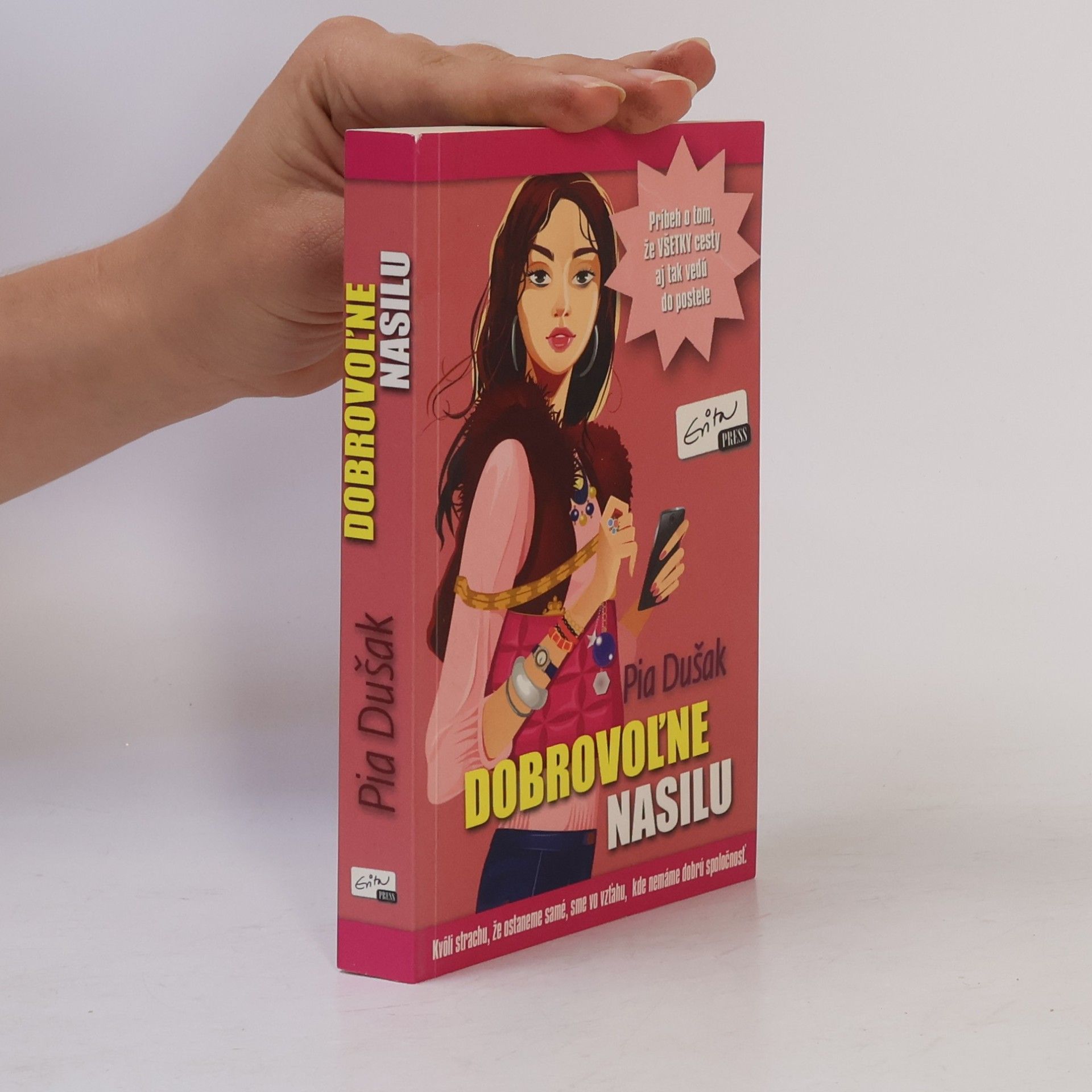 Pia Dušak Dobrovoľne nasilu