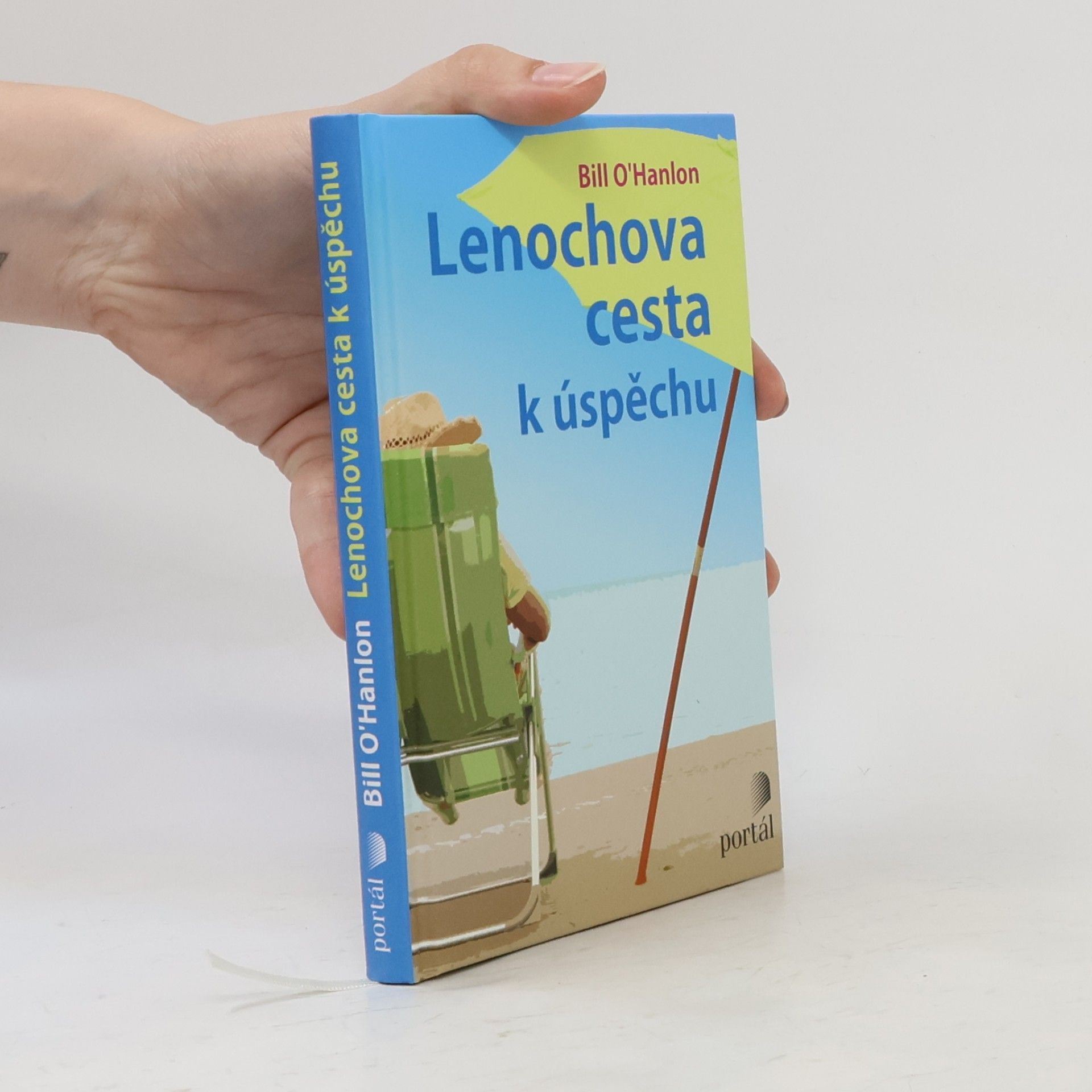 Bill O. Hanlon Lenochova cesta k úspěchu