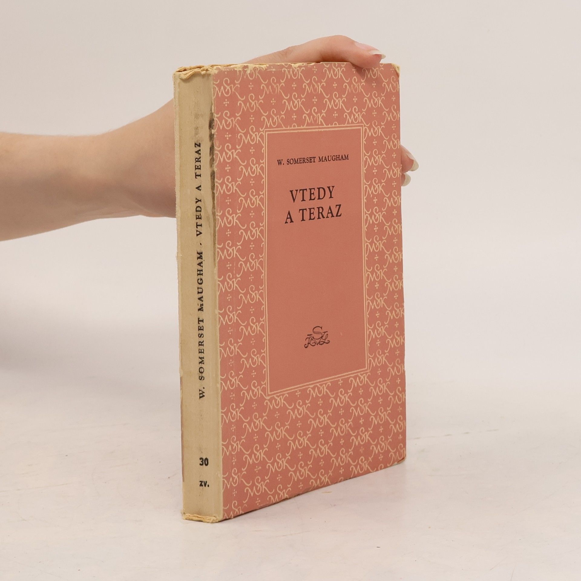 William Somerset Maugham Vtedy a teraz