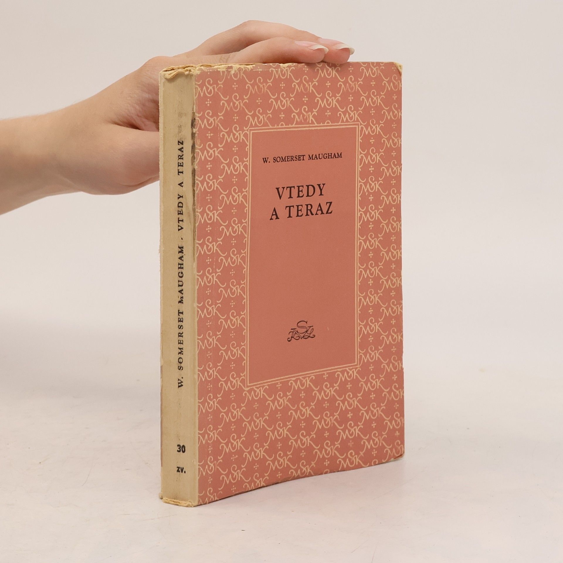 William Somerset Maugham Vtedy a teraz