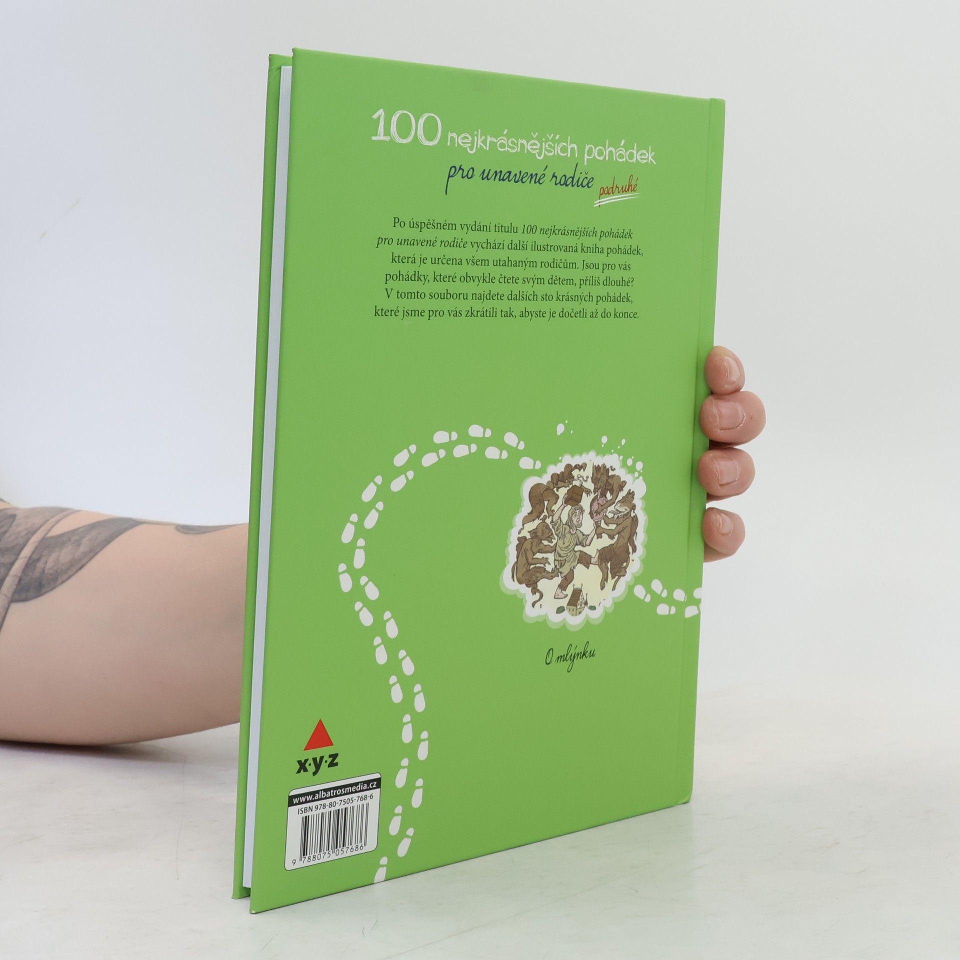 Kolektiv autorů 100 nejkrásnějších pohádek pro unavené rodiče podruhé