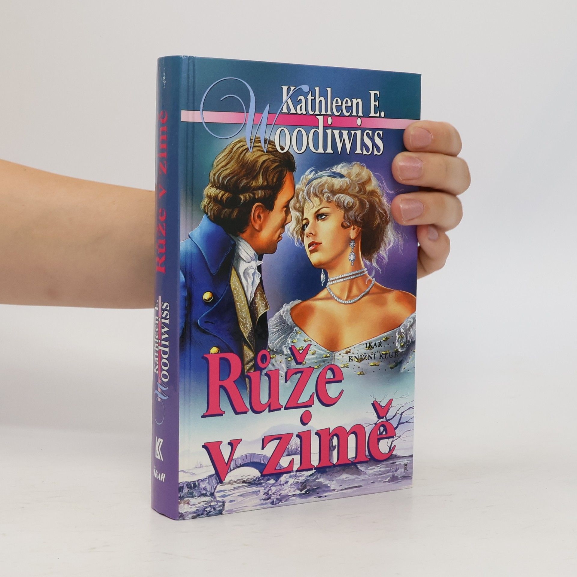 Kathleen E. Woodiwiss Růže v zimě