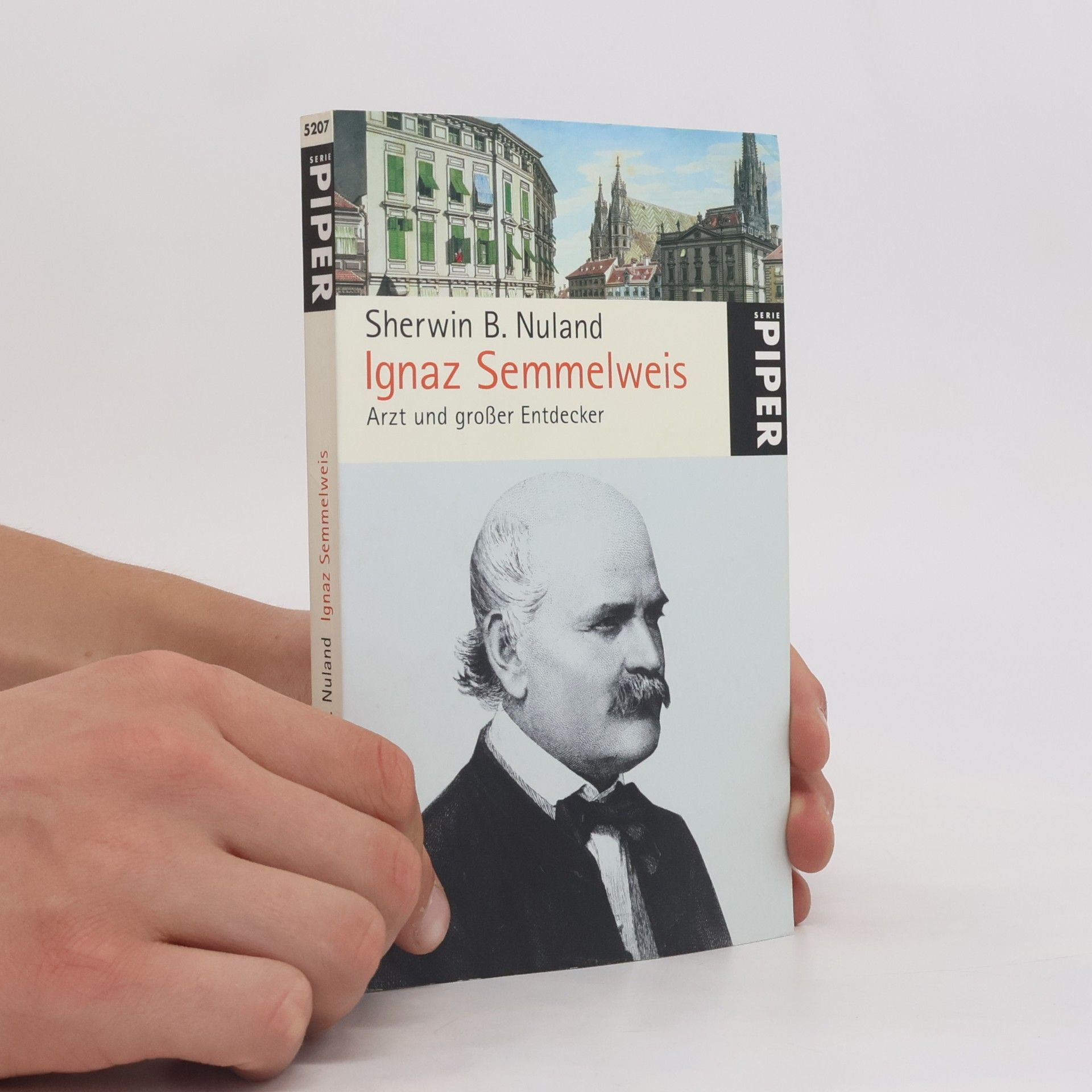 Sherwin B. Nuland Ignaz Semmelweis