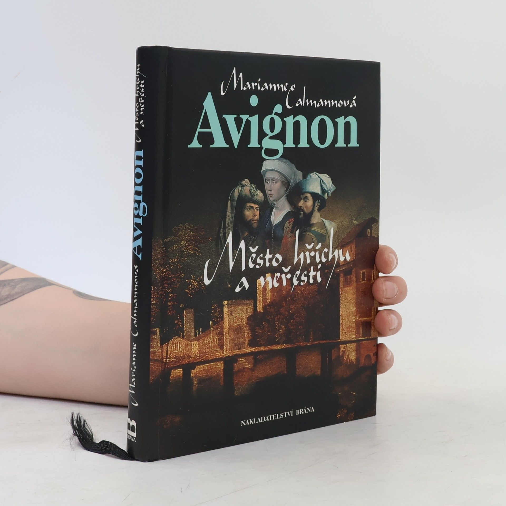 Marianne Calmann Avignon, město hříchu a neřesti