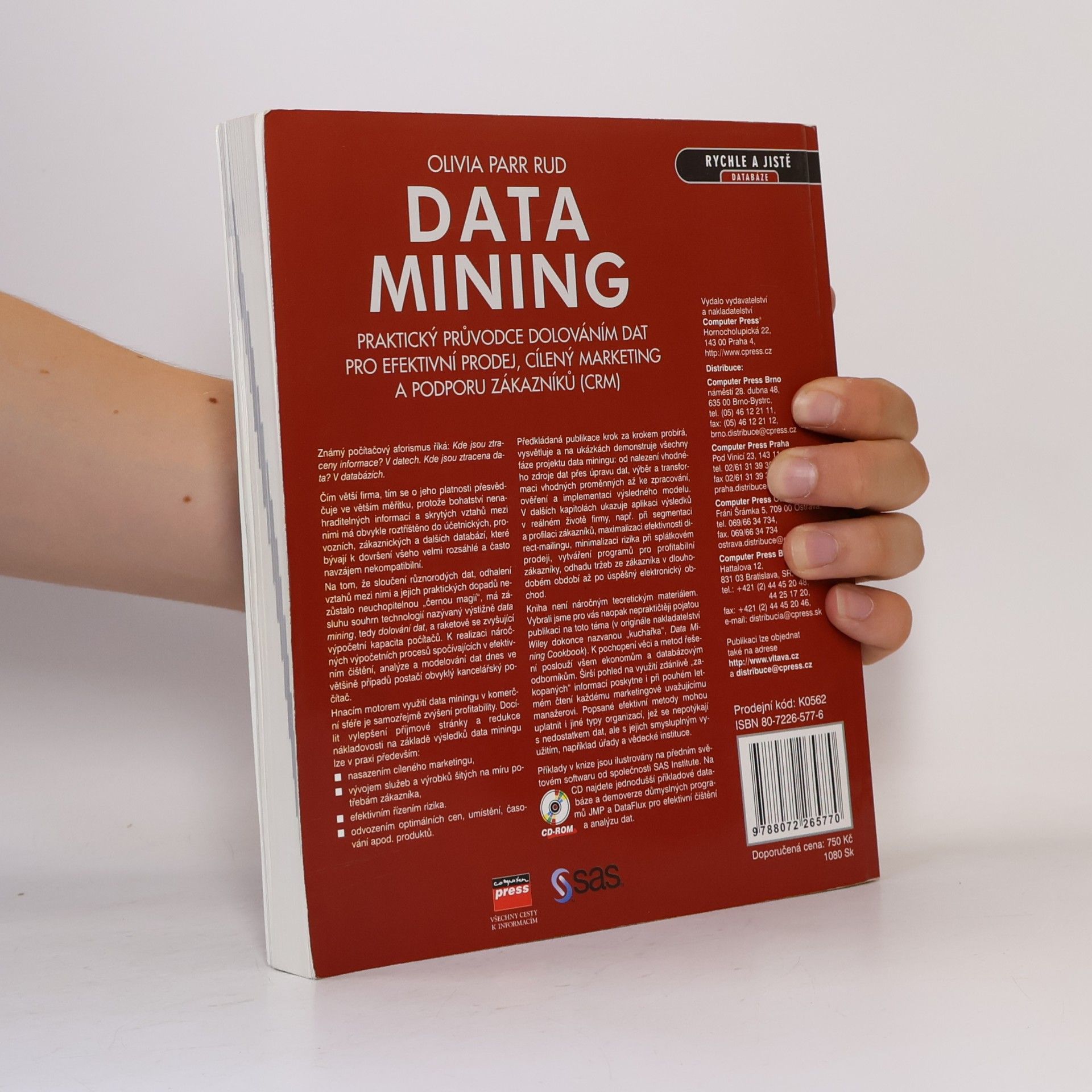 Olivia Parr Rud Data mining : praktický průvodce dolováním dat pro efektivní prodej, cílený marketing a podporu zákazníků (CRM)