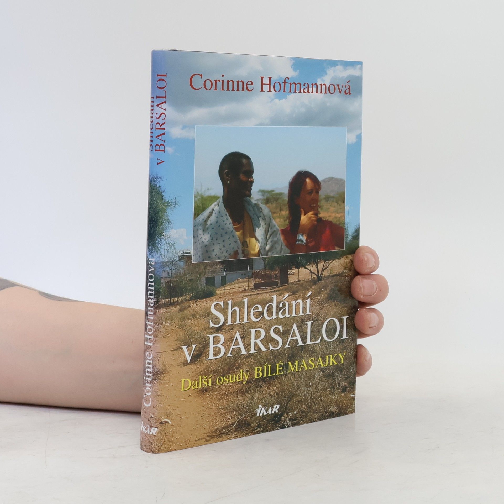 Corinne Hofmann Shledání v Barsaloi