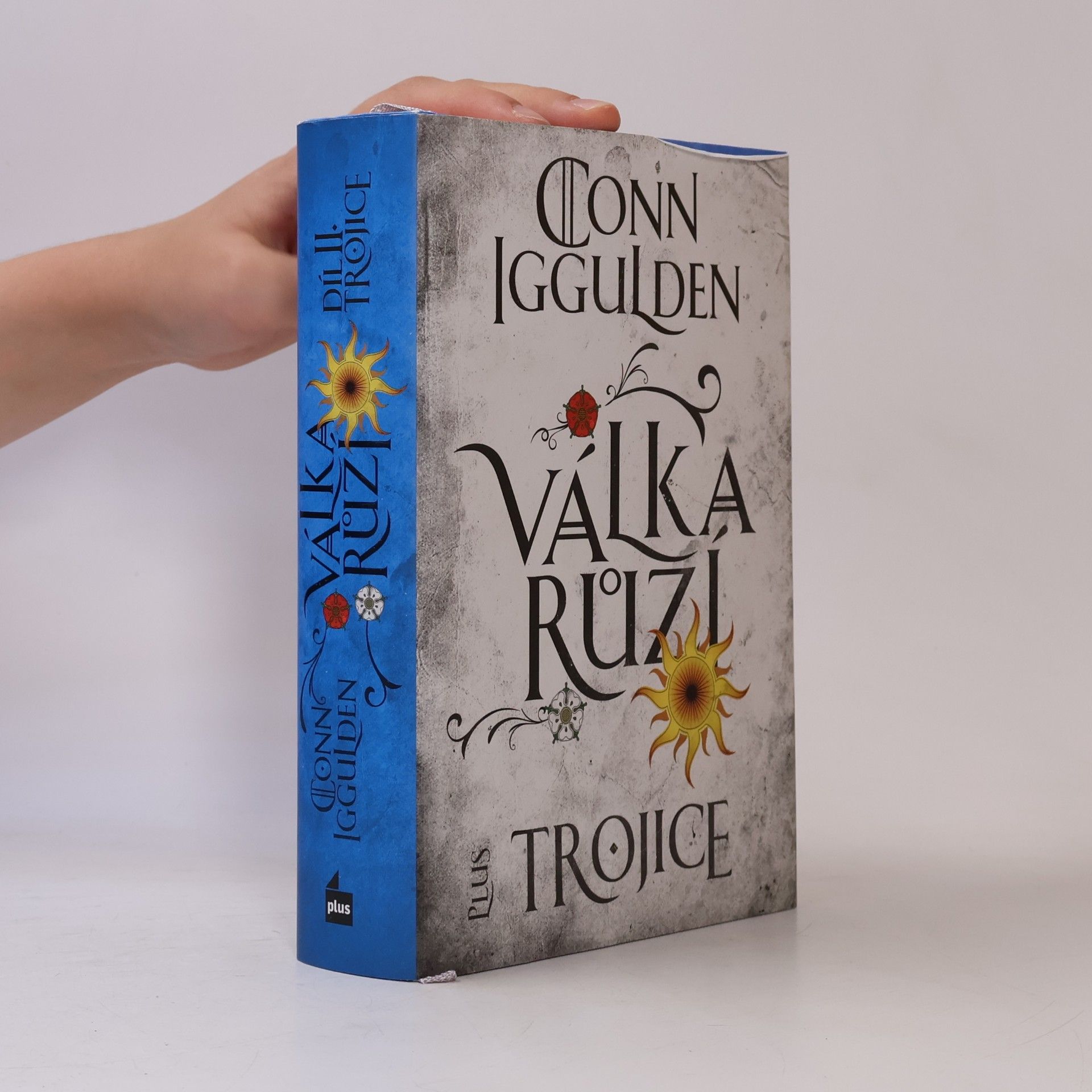 Trojice. Válka Růží. 2. díl
