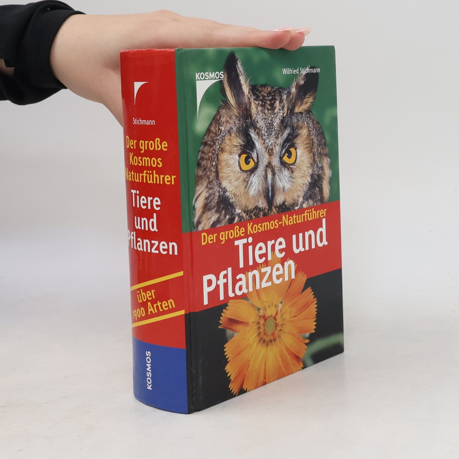 Wilfried Stichmann Der große Kosmos-Naturführer Tiere und Pflanzen