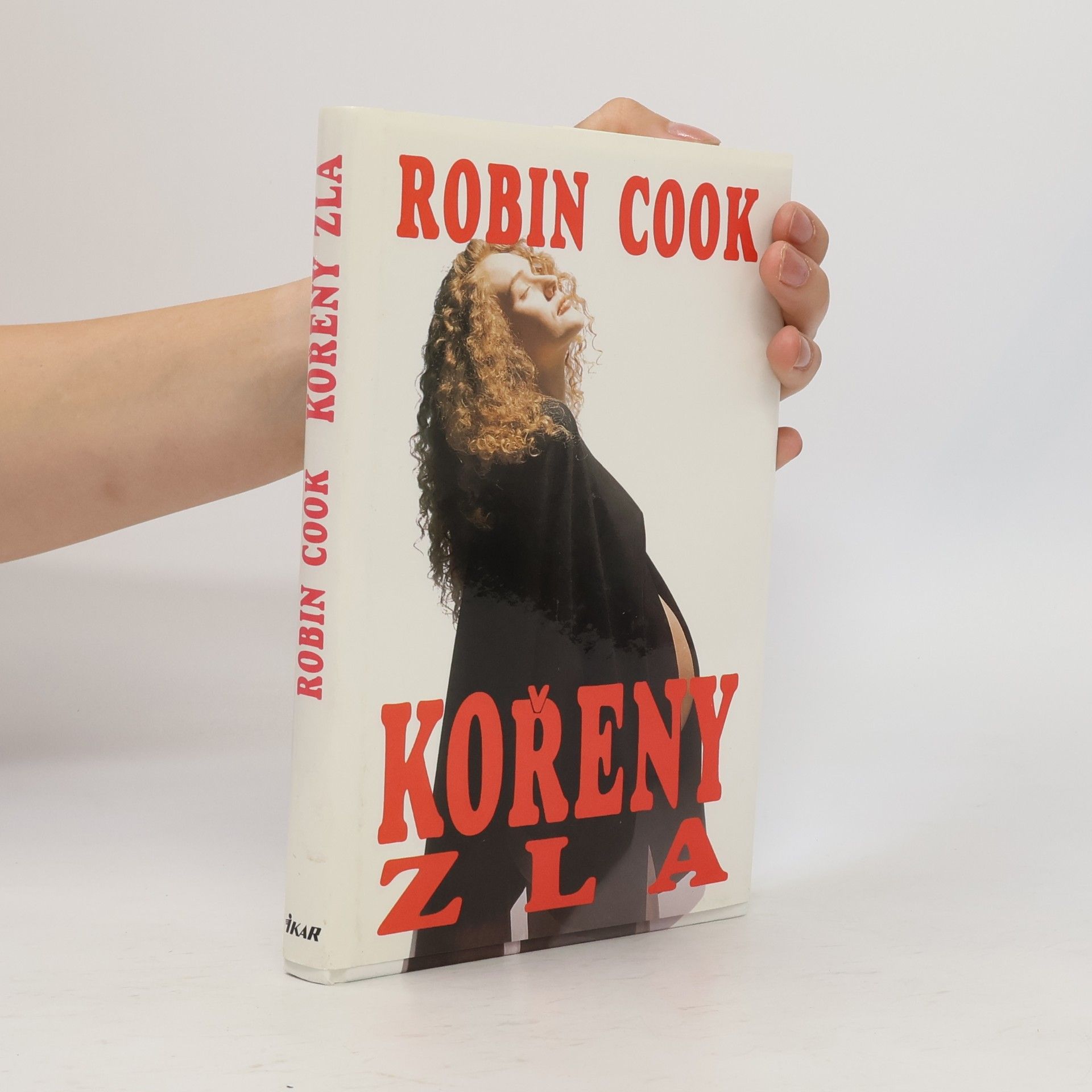 Robin Cook Kořeny zla