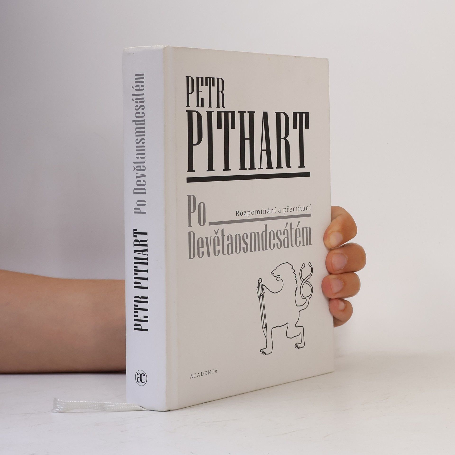 Petr Pithart Po Devětaosmdesátém. Rozpomínání a přemítání