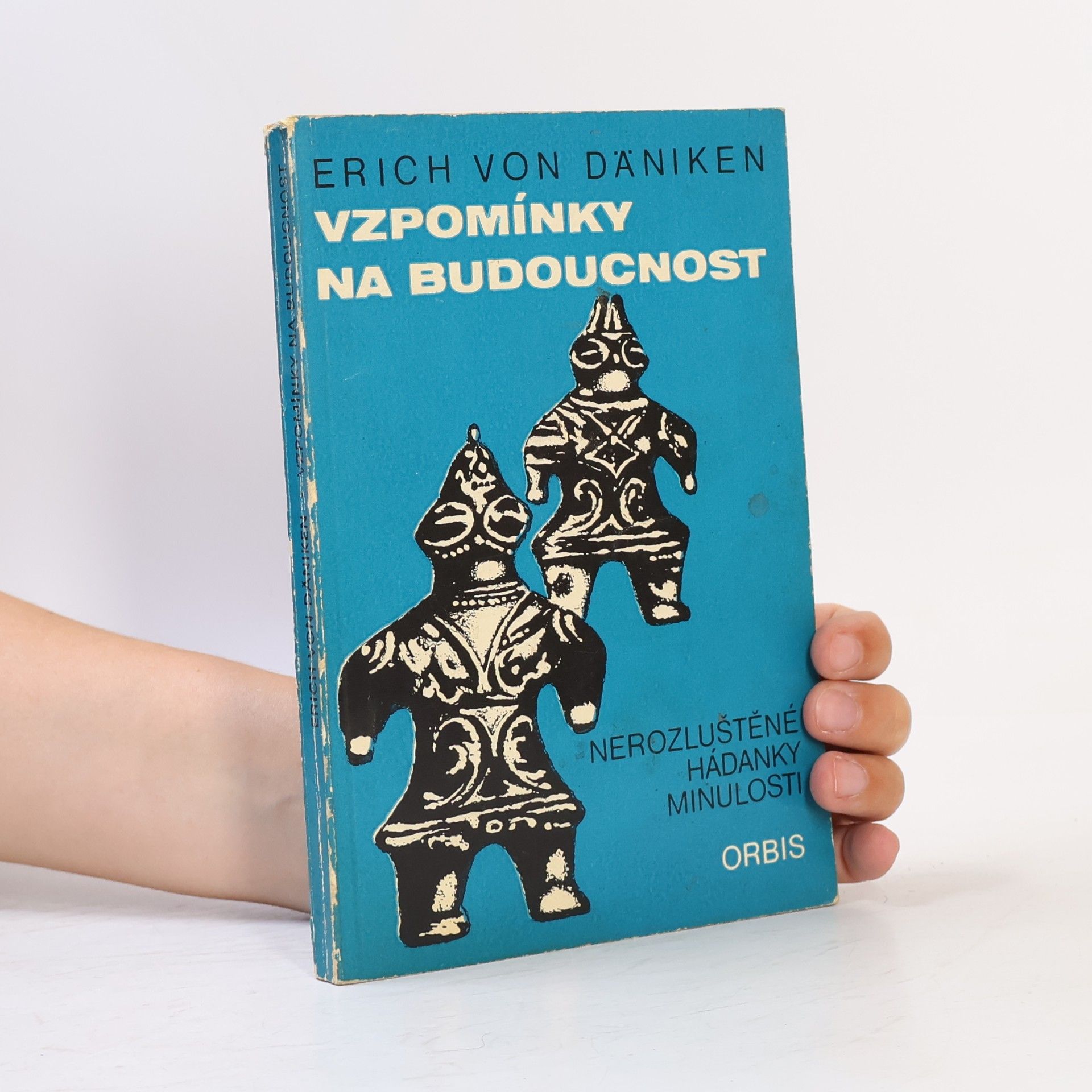 Erich von Däniken Vzpomínky na budoucnost