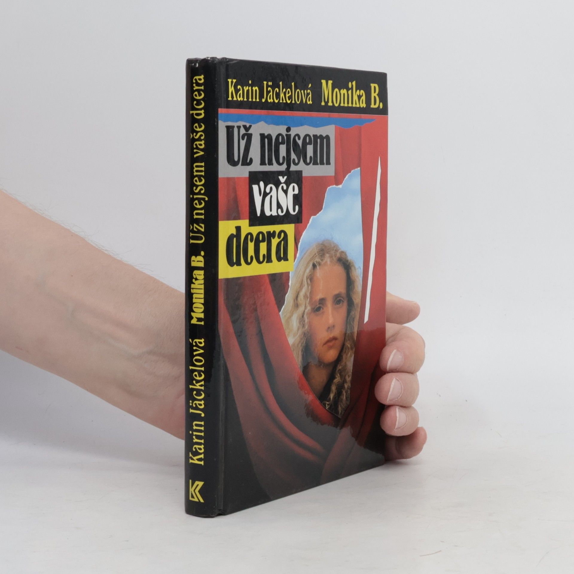Monika B. Už nejsem vaše dcera