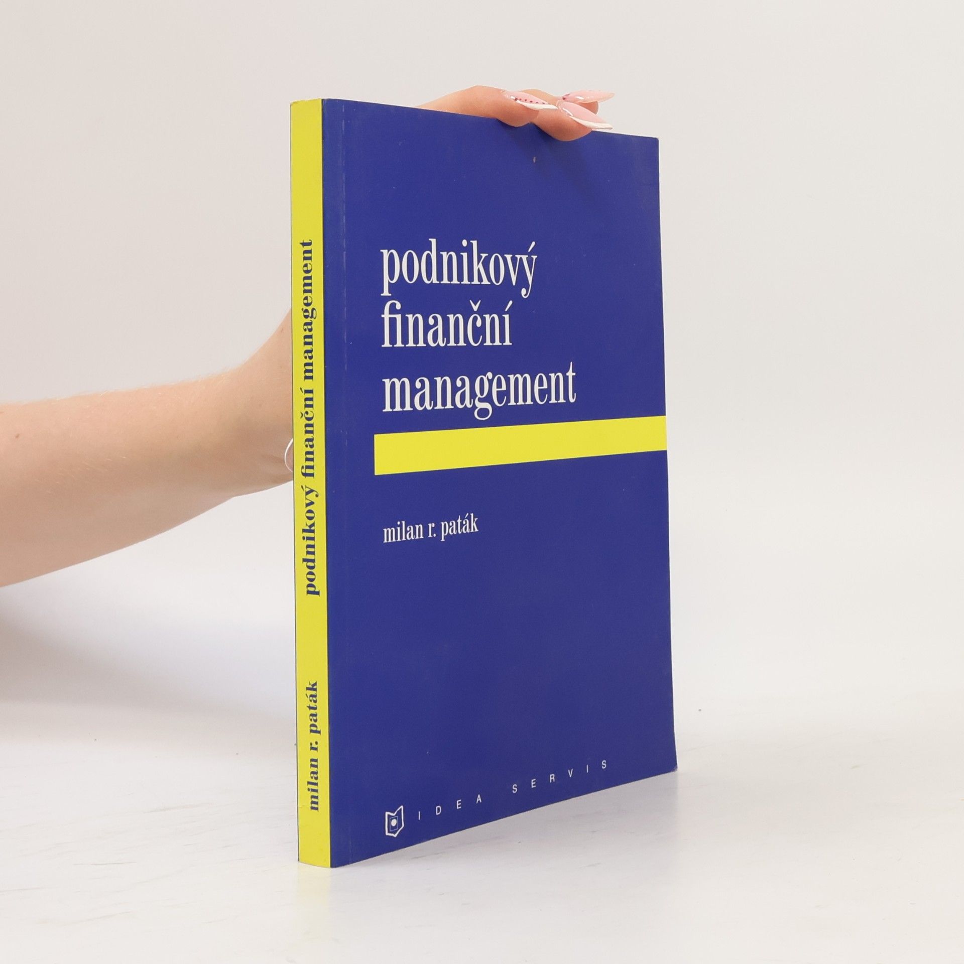 Milan R. Paták Podnikový finanční management