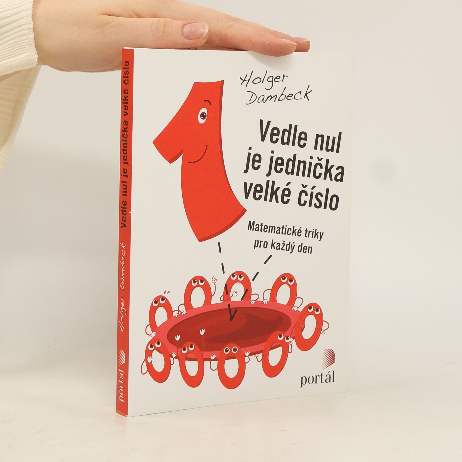 Holger Dambeck Vedle nul je jednička velké číslo