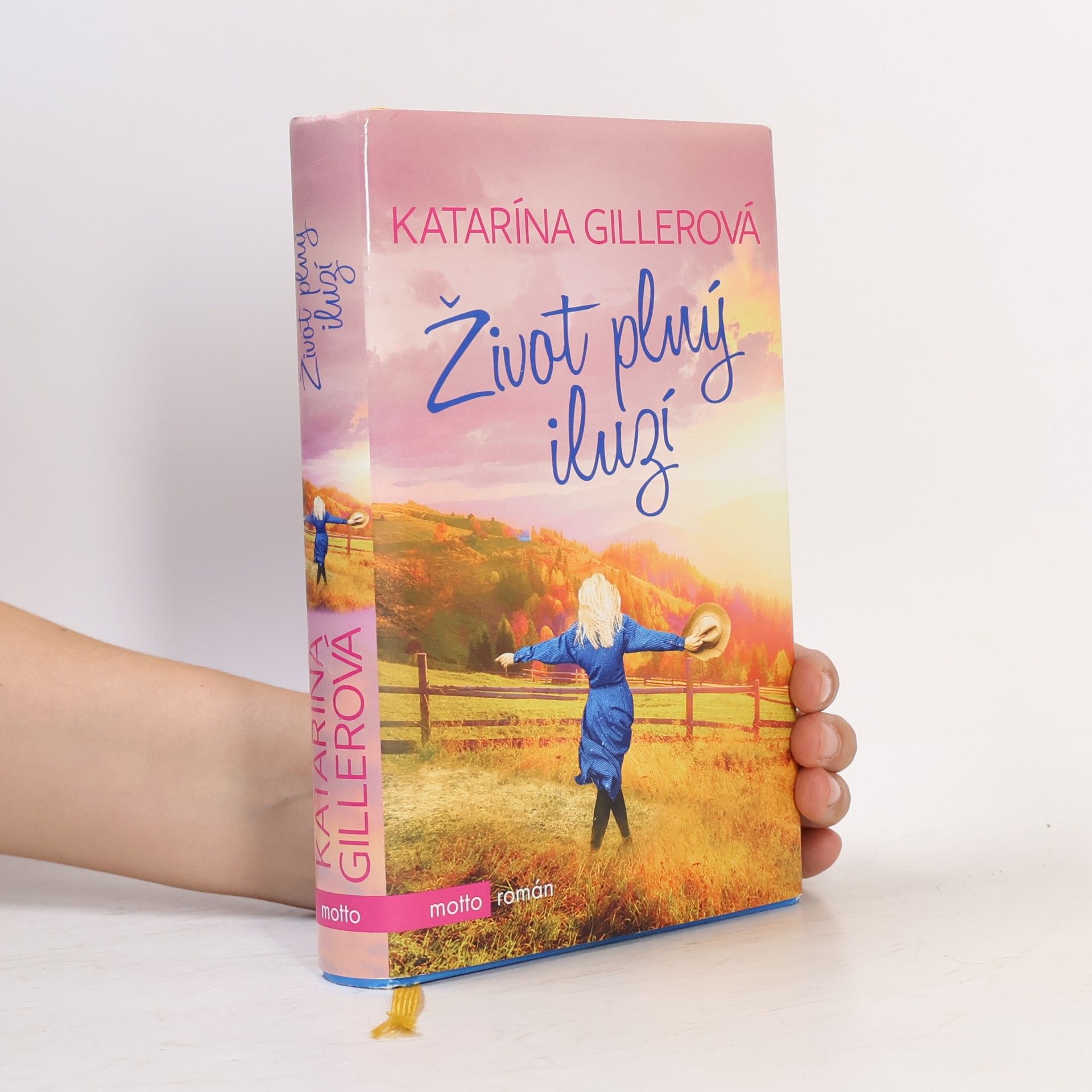 Gillerová Katarína Život plný iluzí