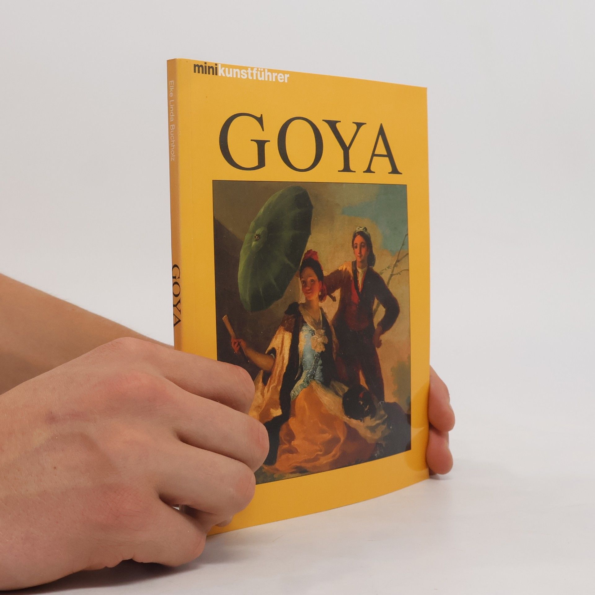 Elke Linda Buchholz Francisco de Goya