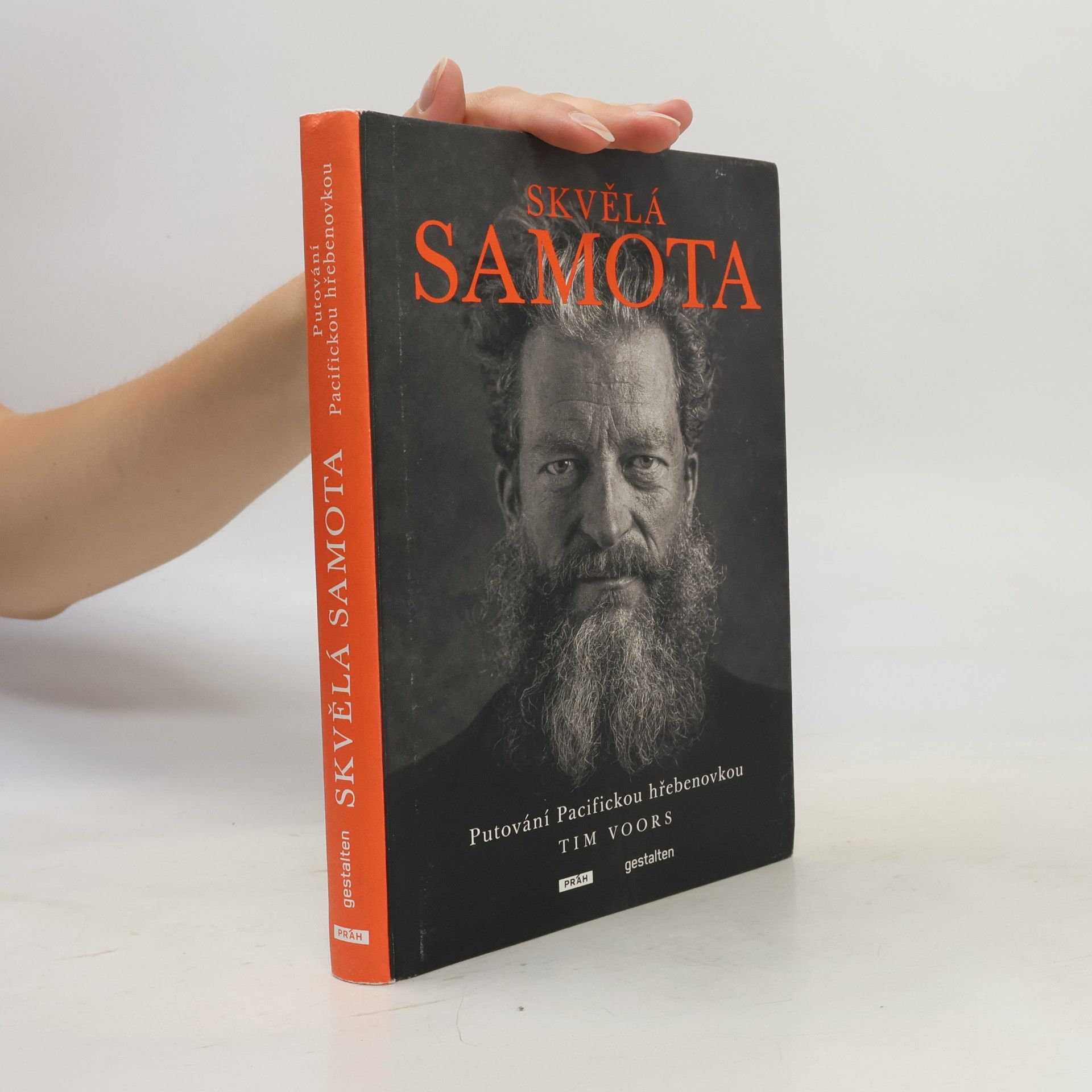 Tim Voors Skvělá samota : putování Pacifickou hřebenovkou