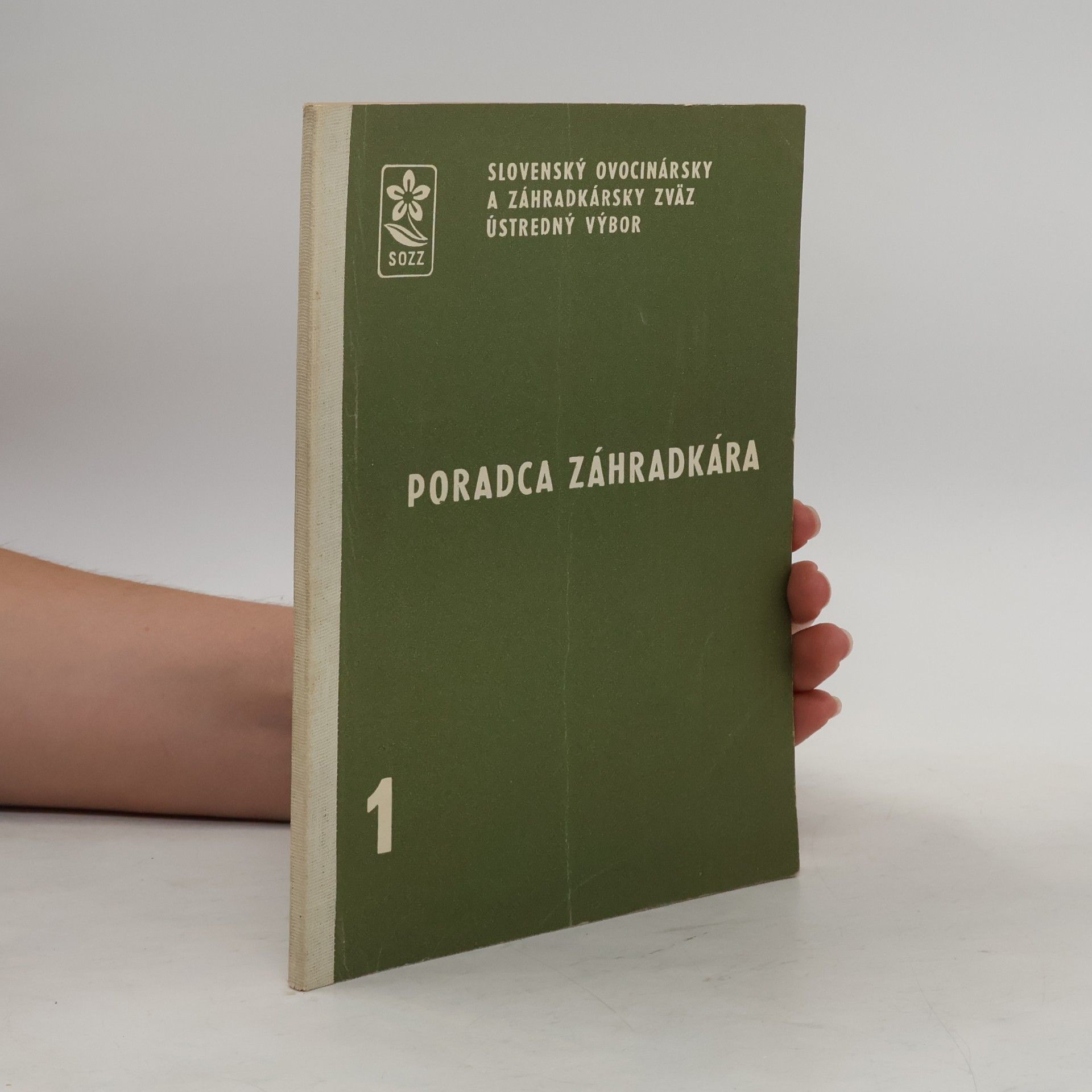 Various authors Poradca záhradkára 1.