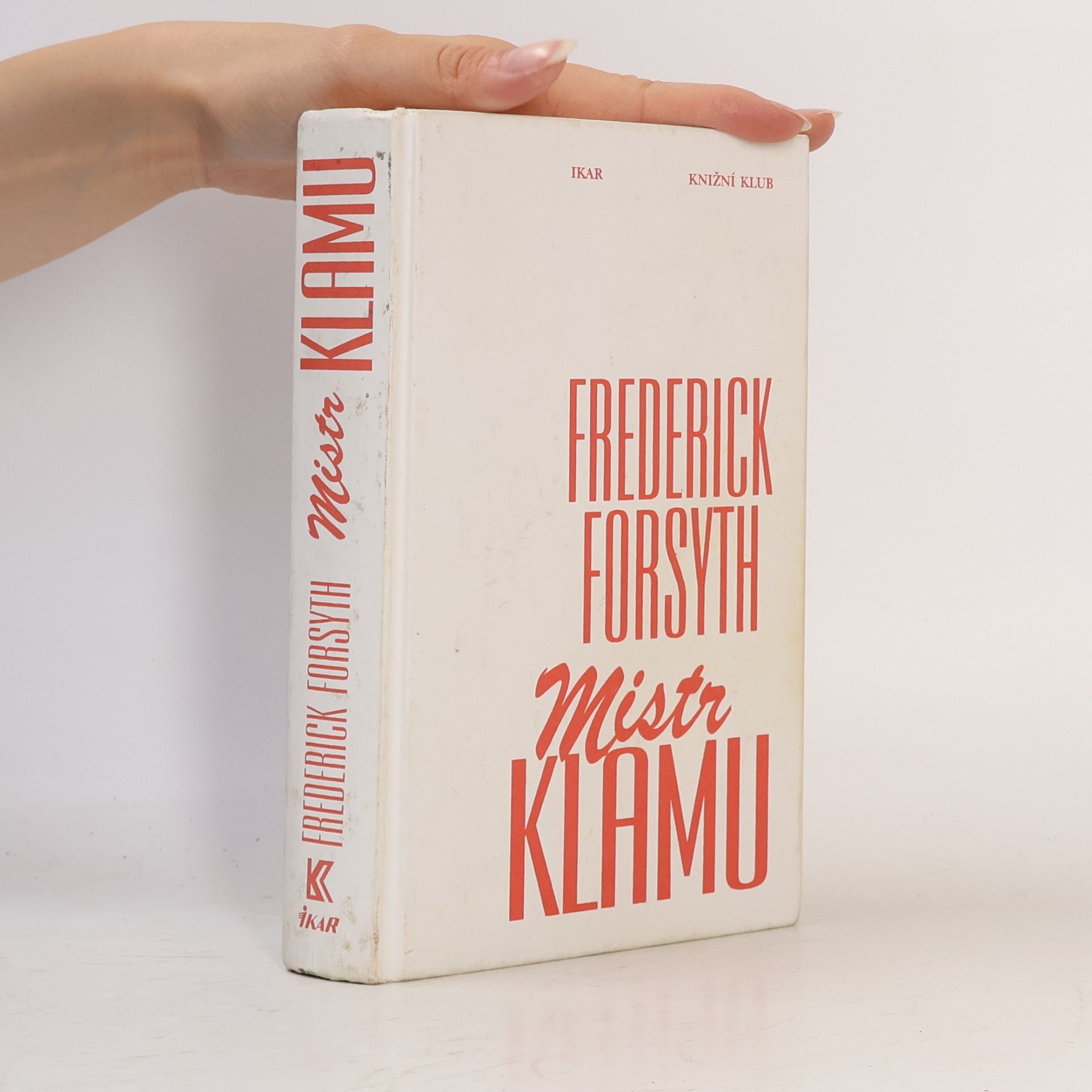 Frederick Forsyth Mistr klamu