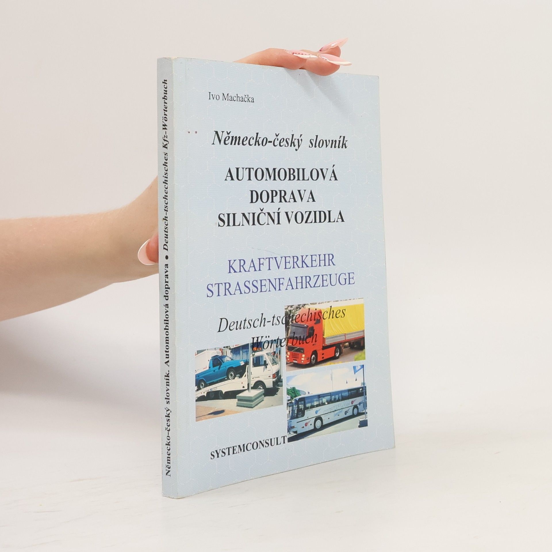 Německo-český slovník Automobilová doprava silniční vozidla