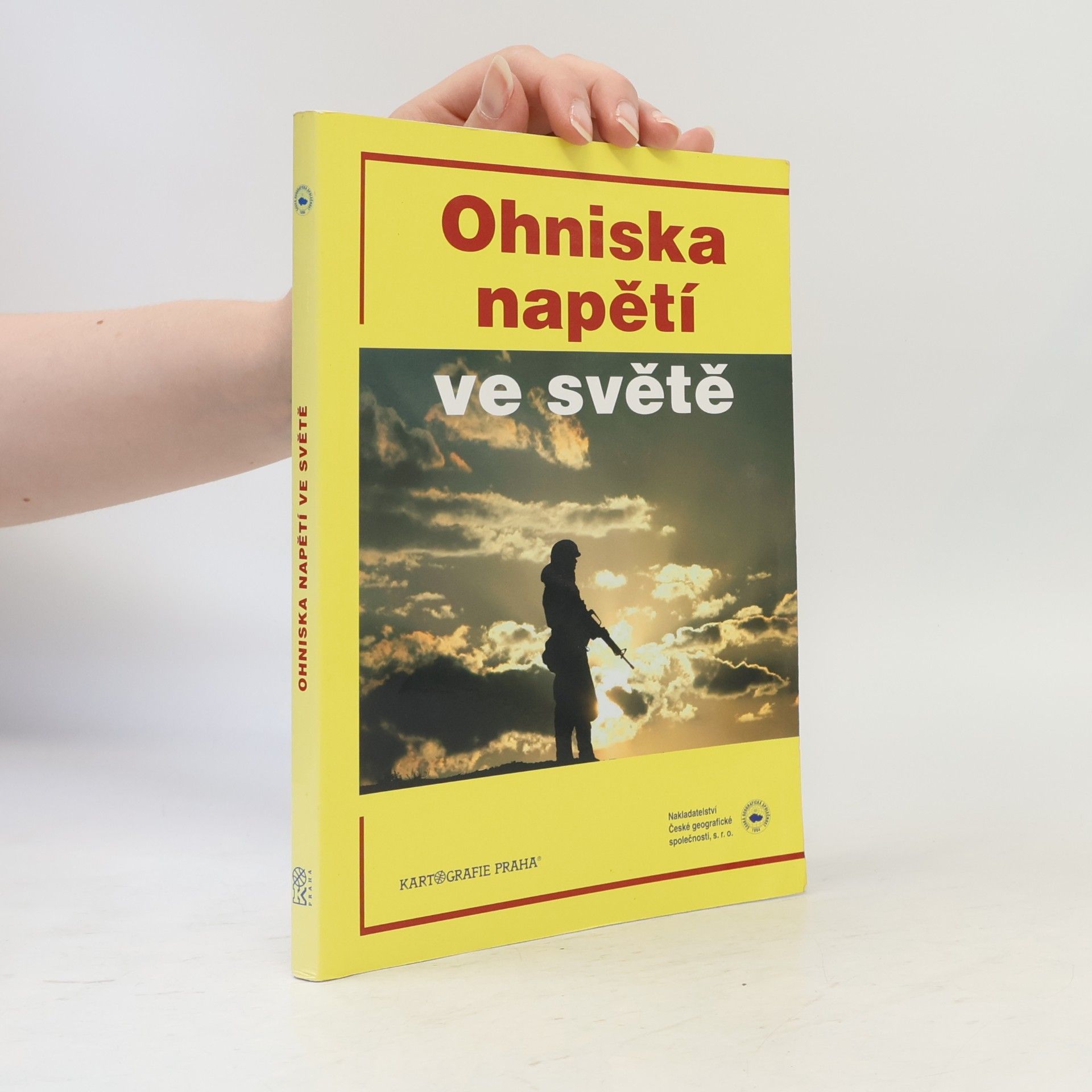 Mojmír Šlachta Ohniska napětí ve světě