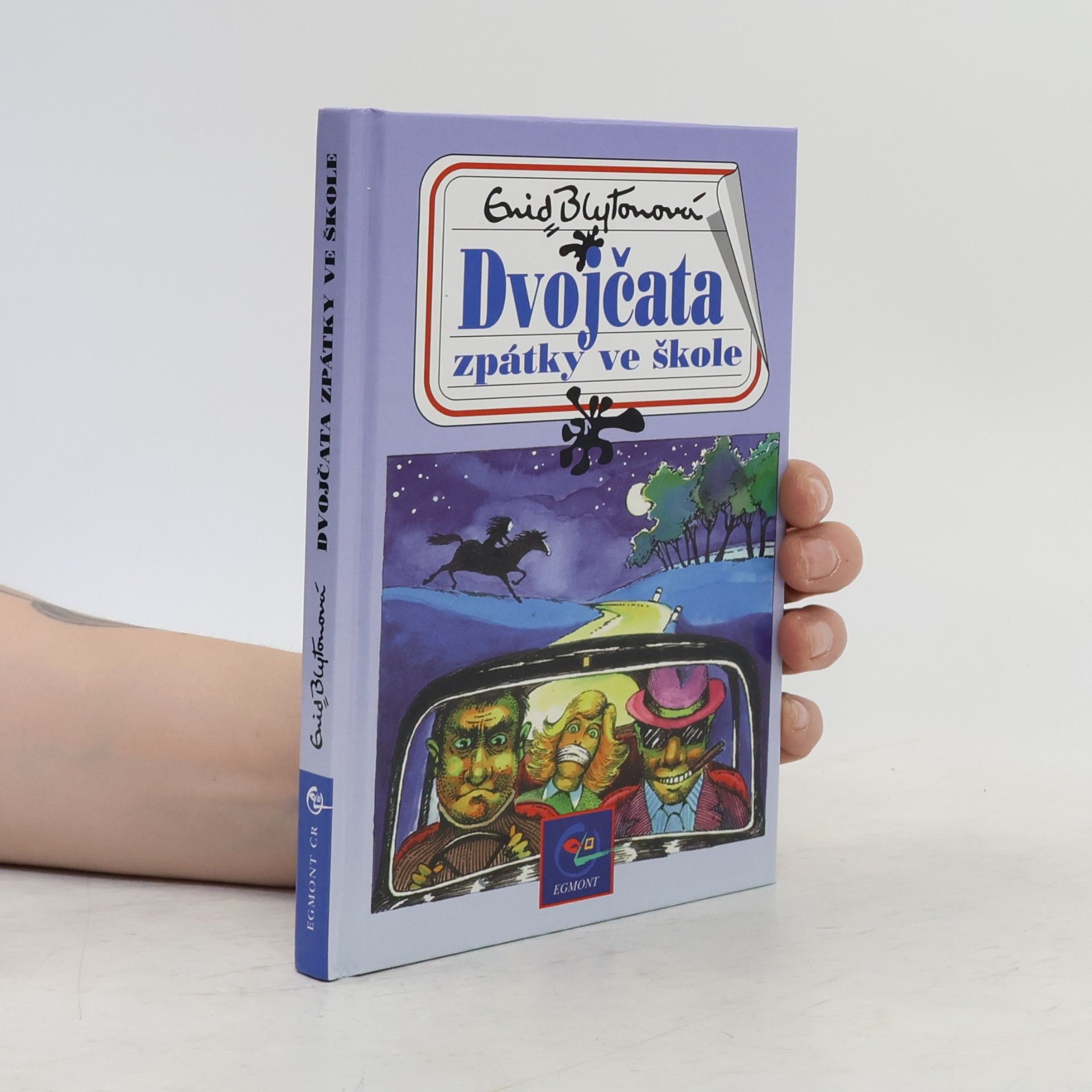 Enid Blyton Dvojčata zpátky ve škole. Třetí ze série příběhů ze školy St. Clare