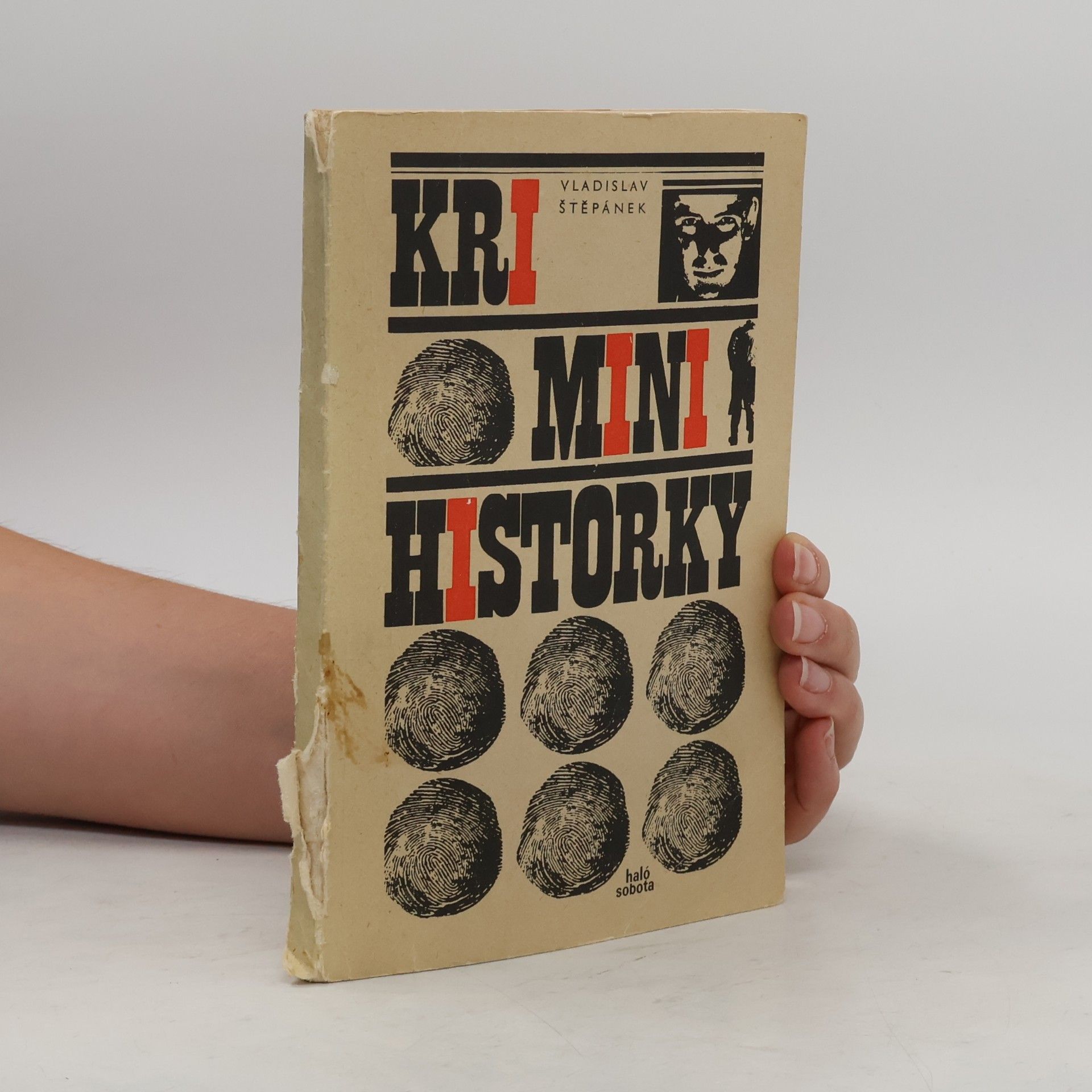 Vladislav Štěpánek Krimini historky