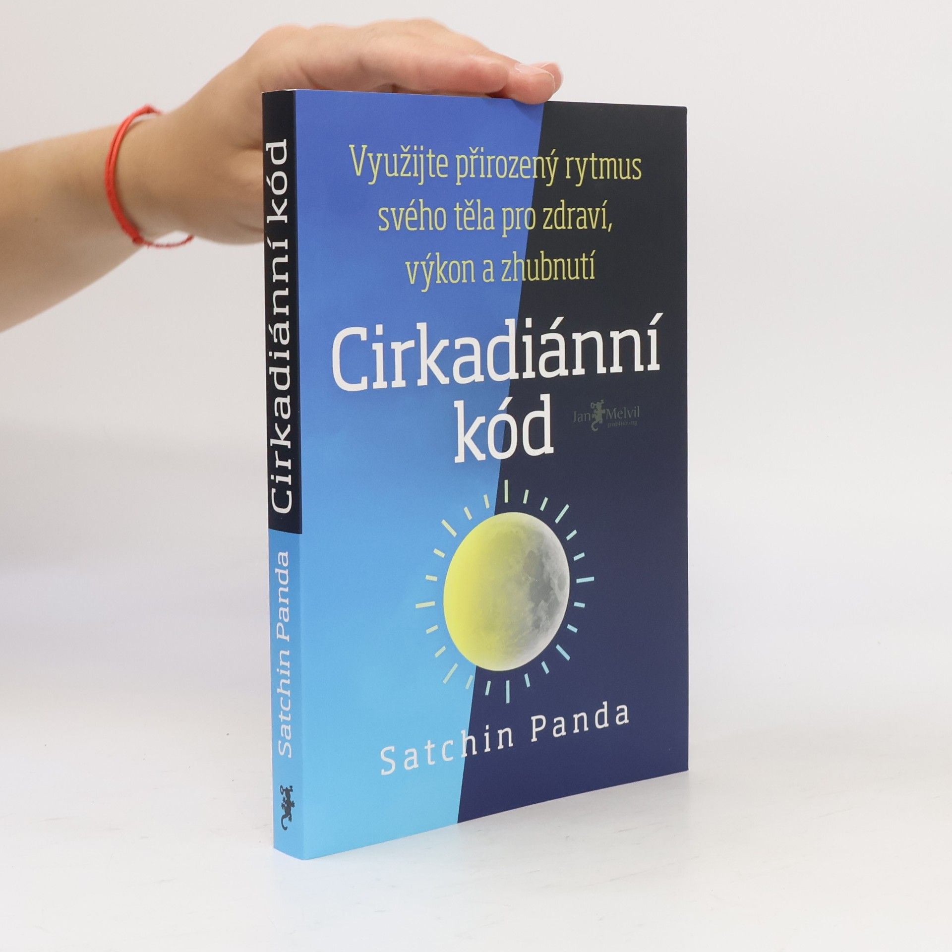 Satchin Panda, PhD Cirkadiánní kód