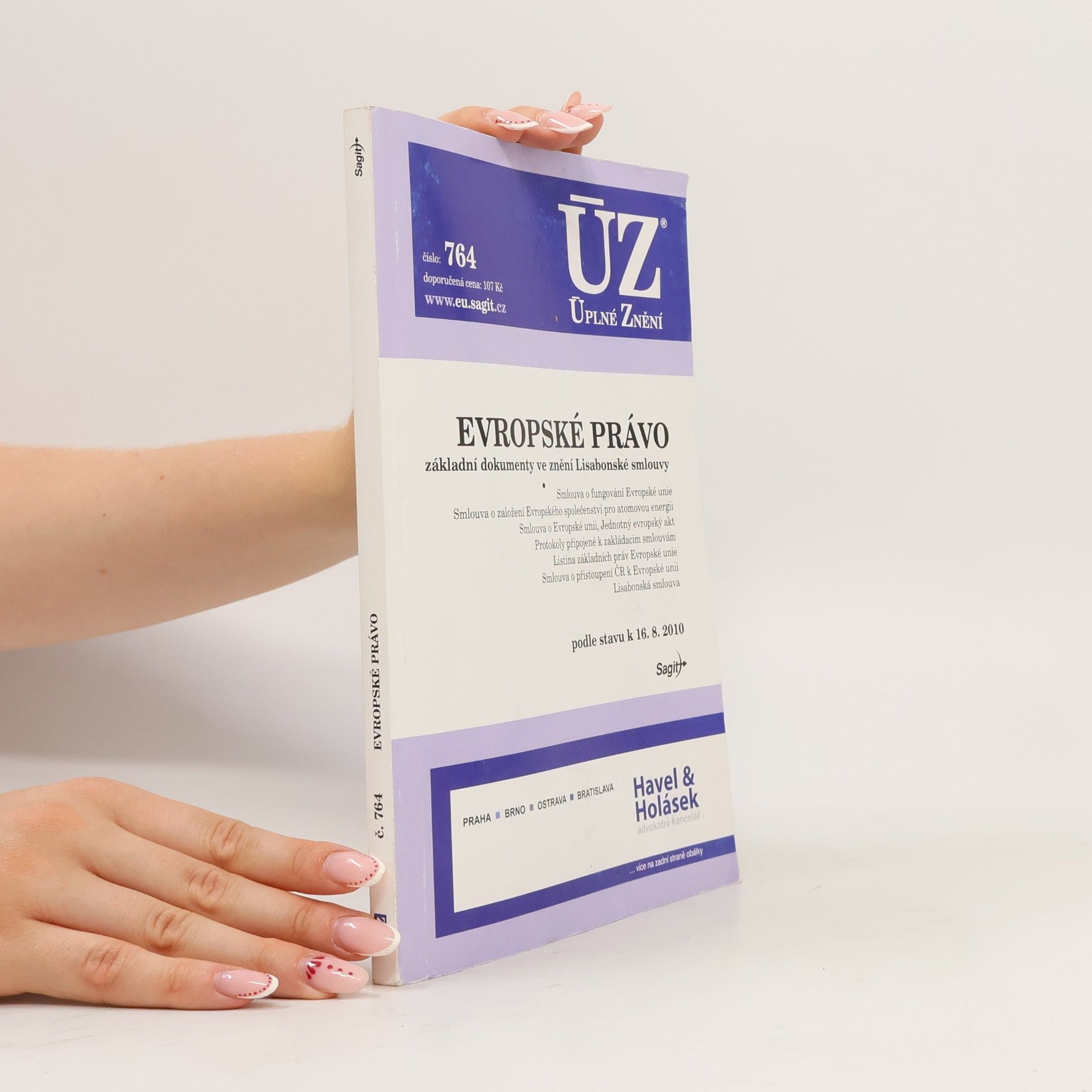 Autorenkollektiv Evropské právo : základní dokumenty ve znění Lisabonské smlouvy