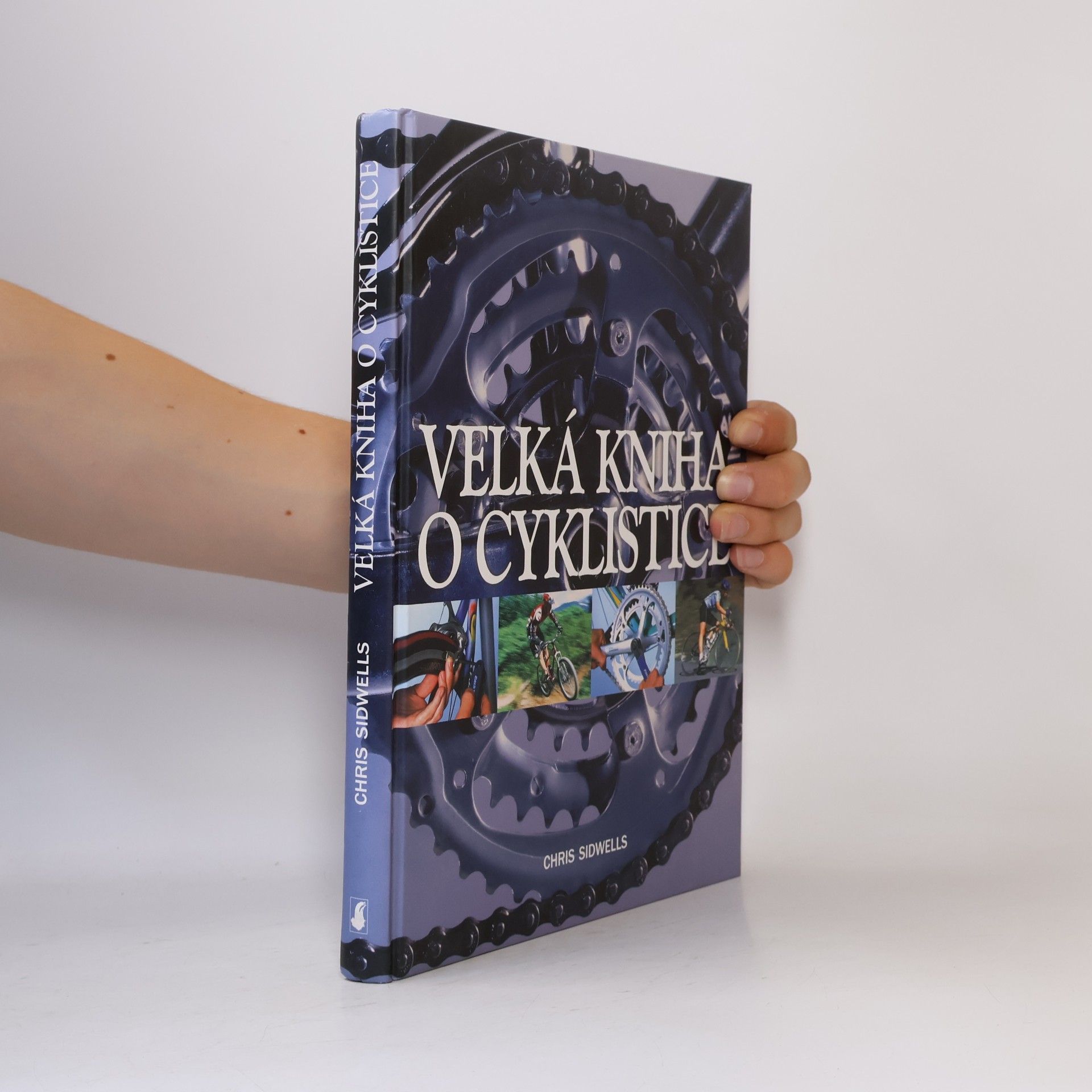 Chris Sidwells Velká kniha o cyklistice