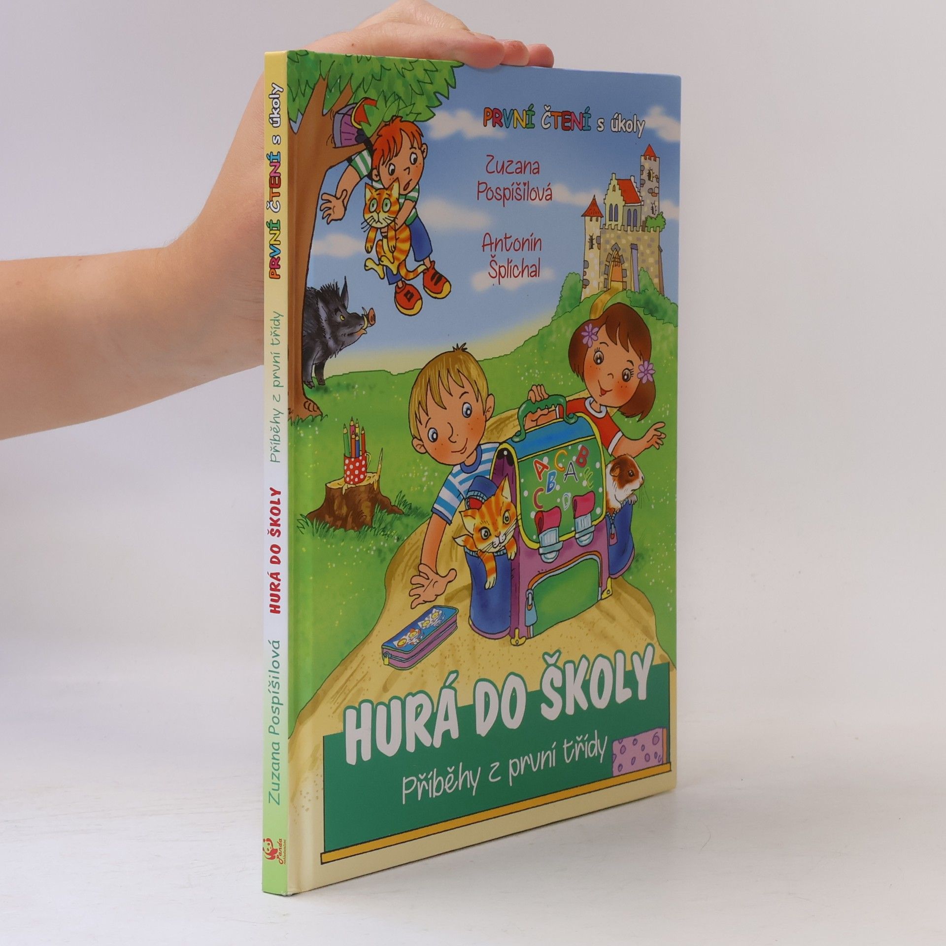 Zuzana Pospíšilová Hurá do školy. Příběhy z první třídy
