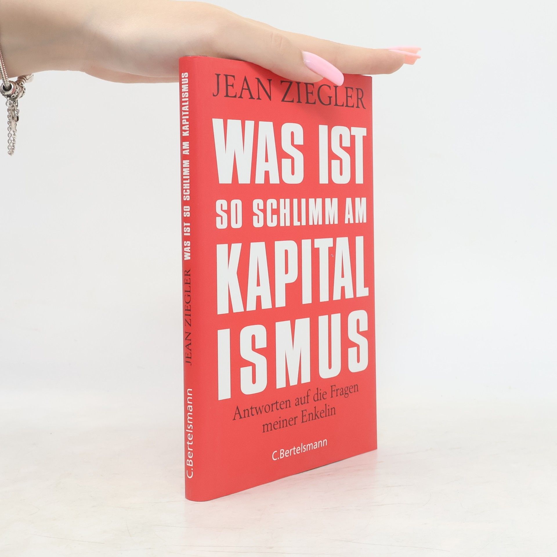 Jean Ziegler Was ist so schlimm am Kapitalismus?