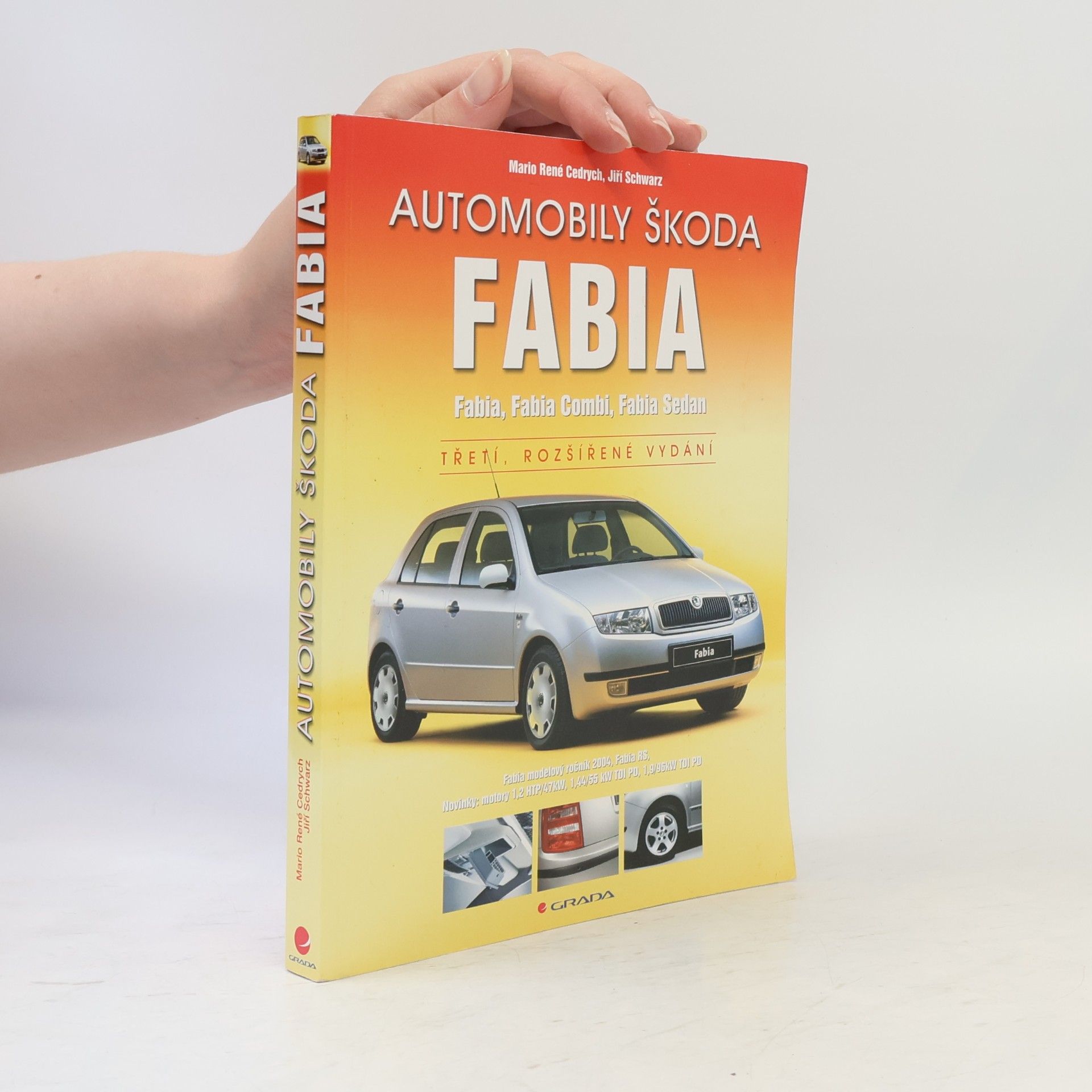 Jiří Schwarz Automobily Škoda Fabia. Fabia, Fabia Combi, Fabia Sedan
