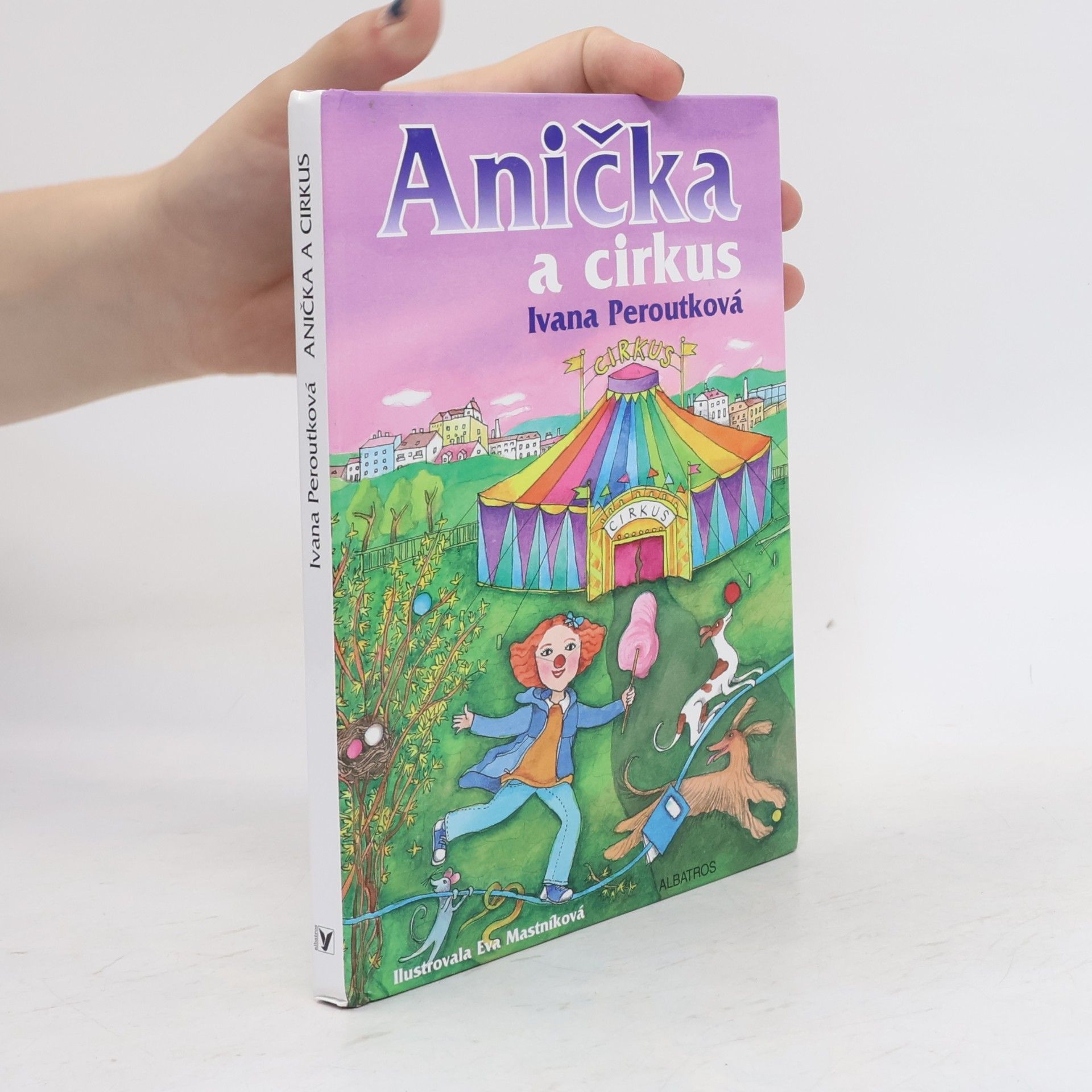 Peroutková Ivana Anička a cirkus