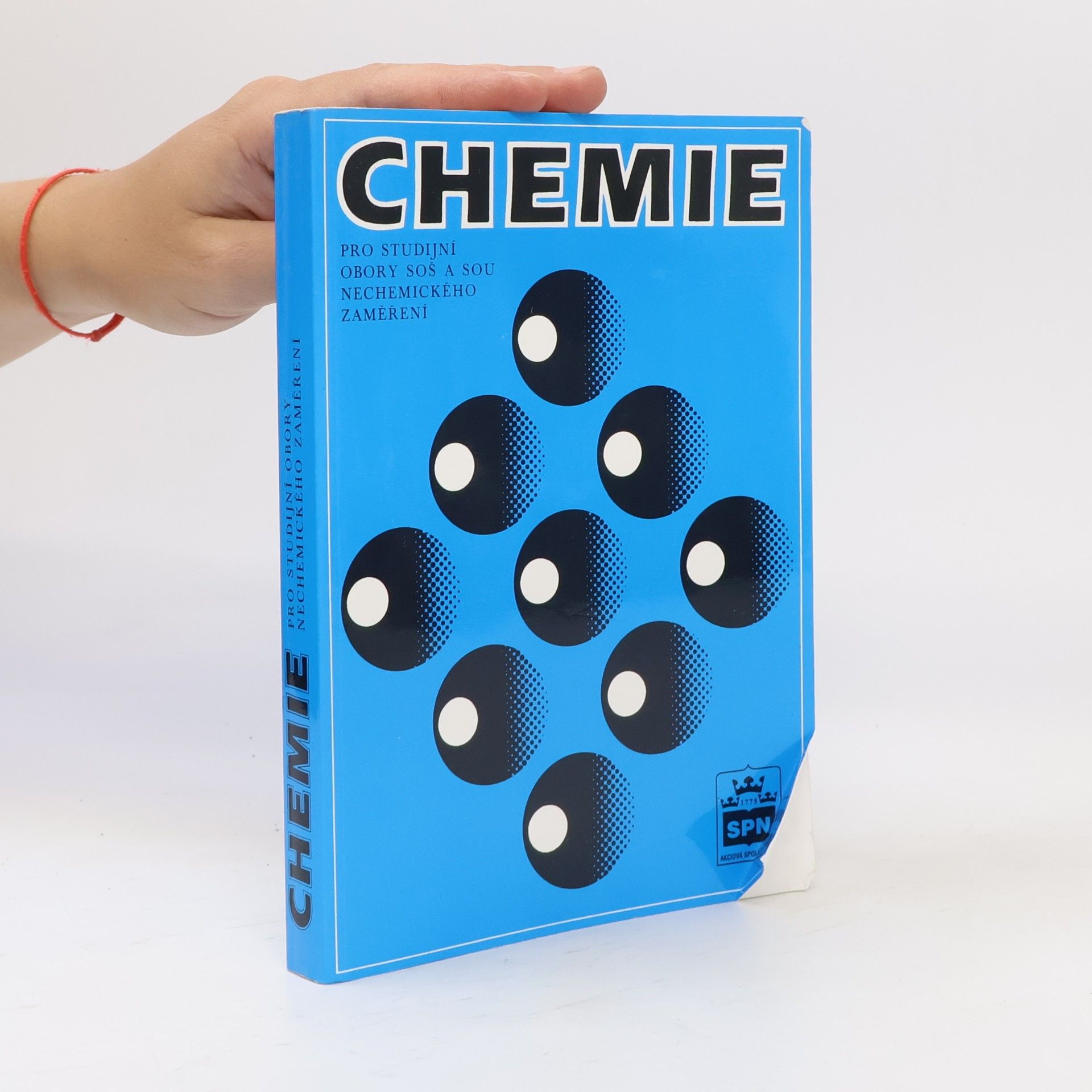 Jaroslav Blažek Chemie pro studijní obory SOŠ a SOU nechemického zaměření