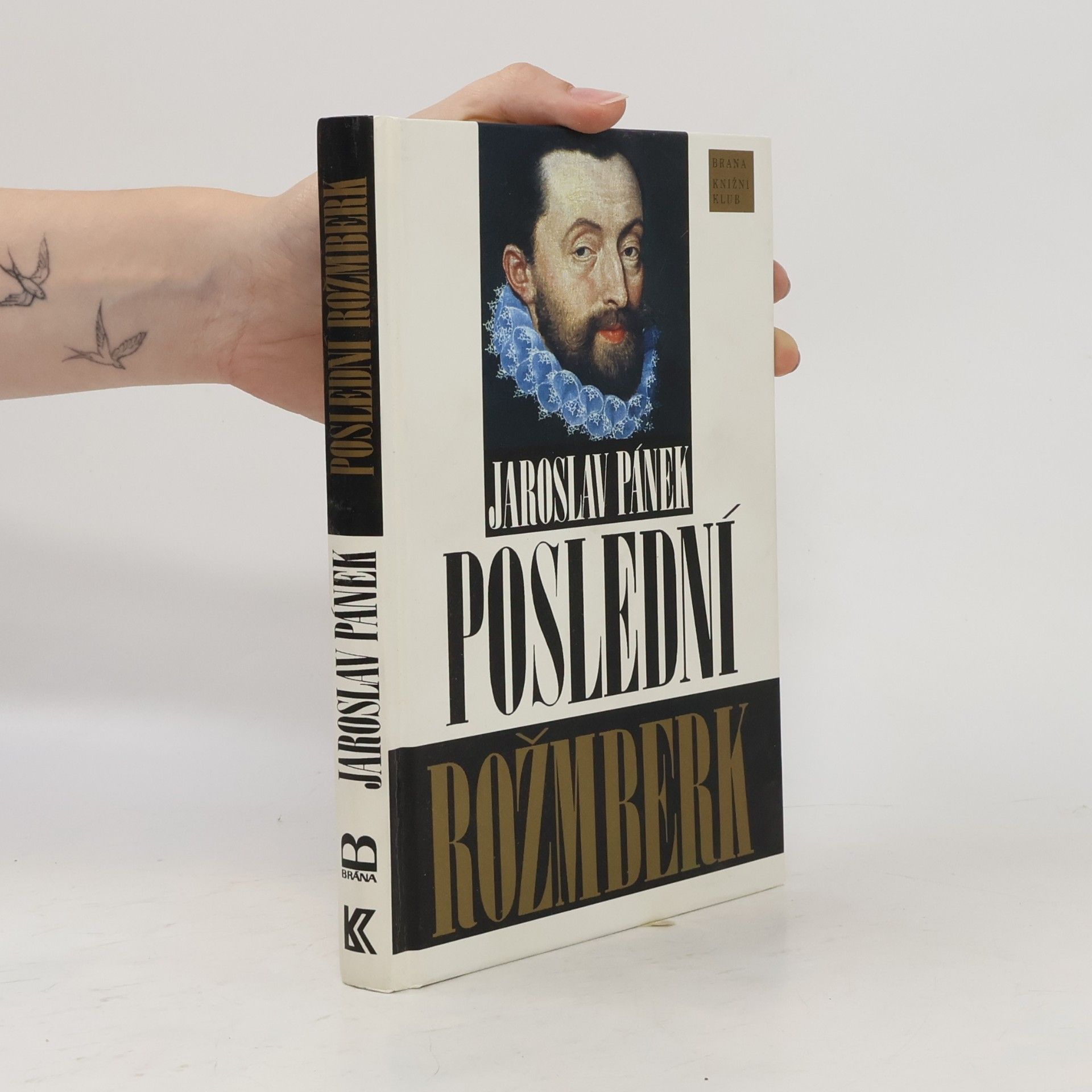 Jaroslav Pánek Poslední Rožmberk