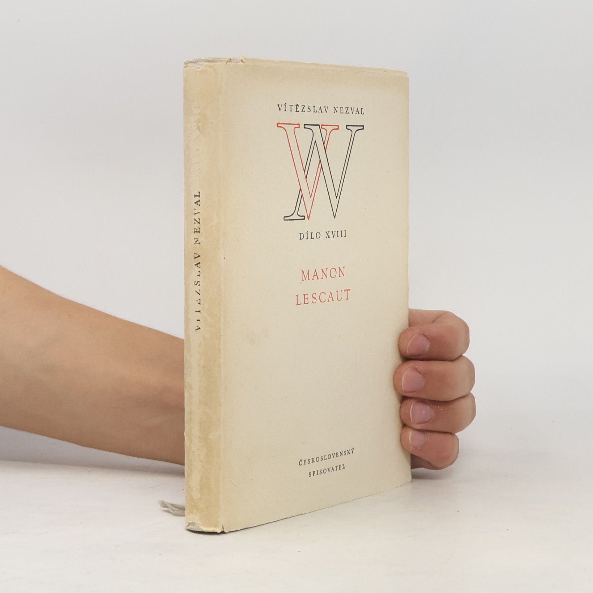Vítězslav Nezval Dílo XVIII. Manon Lescaut