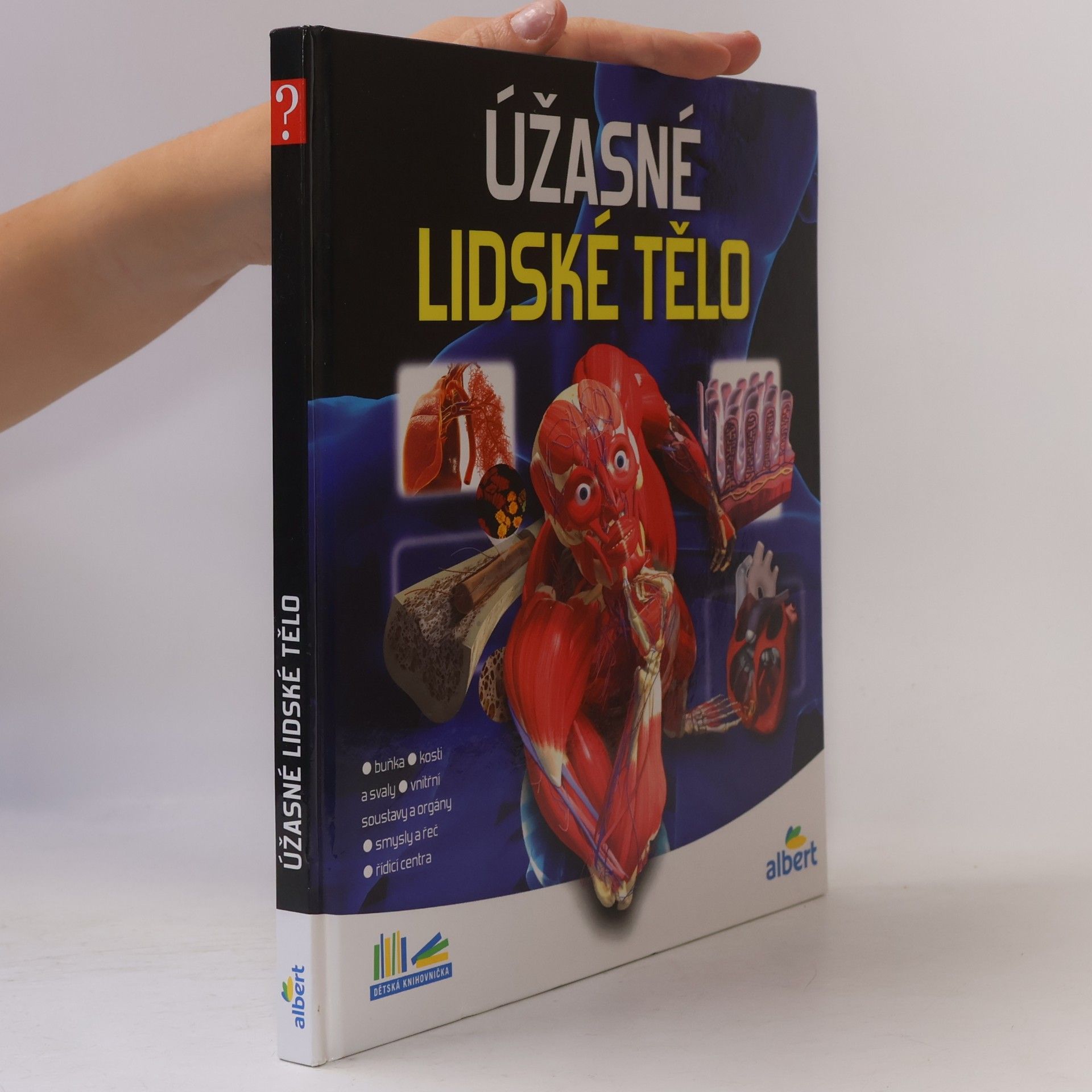 Autores varios Úžasné lidské tělo - Jak to funguje?