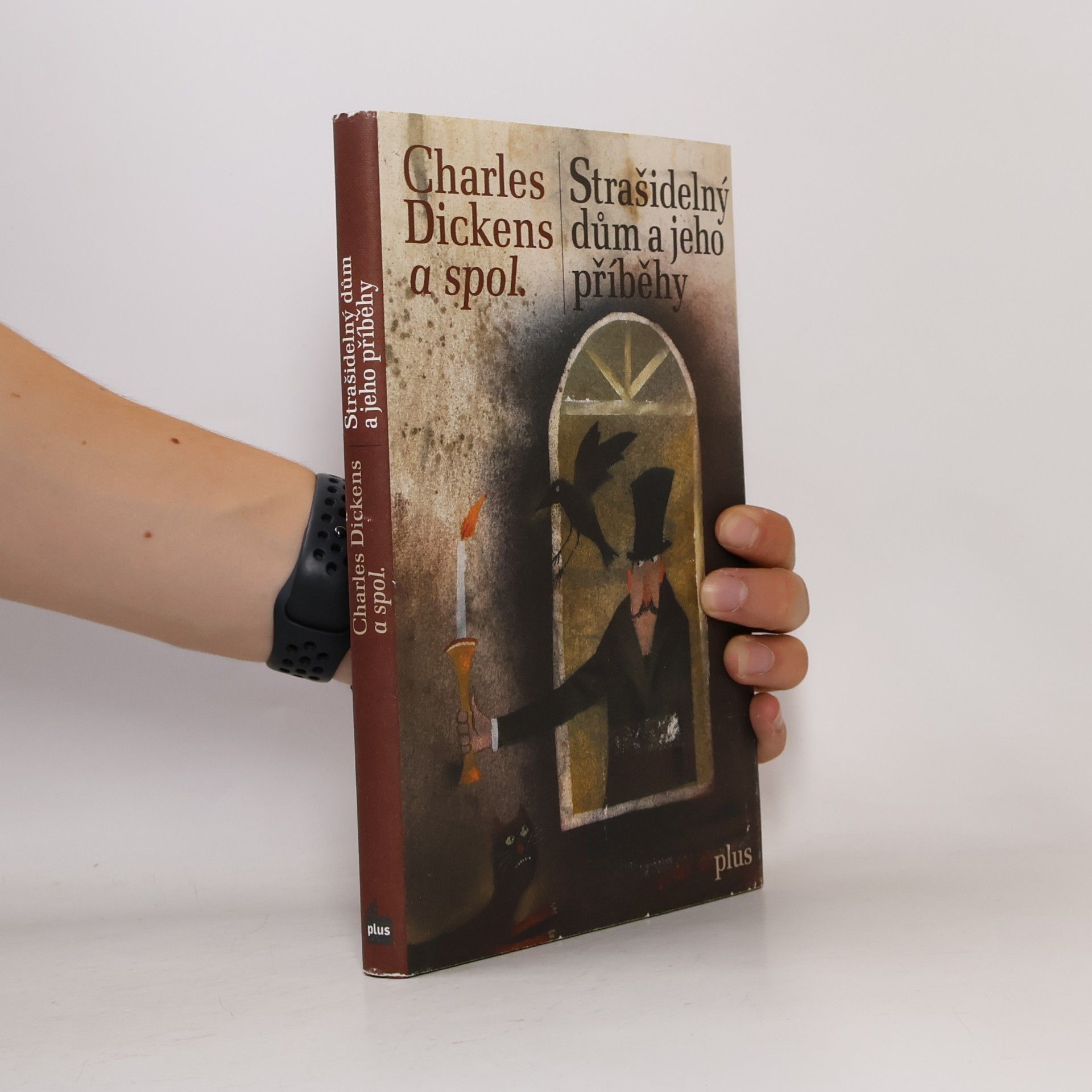 Charles Dickens Strašidelný dům a jeho příběhy